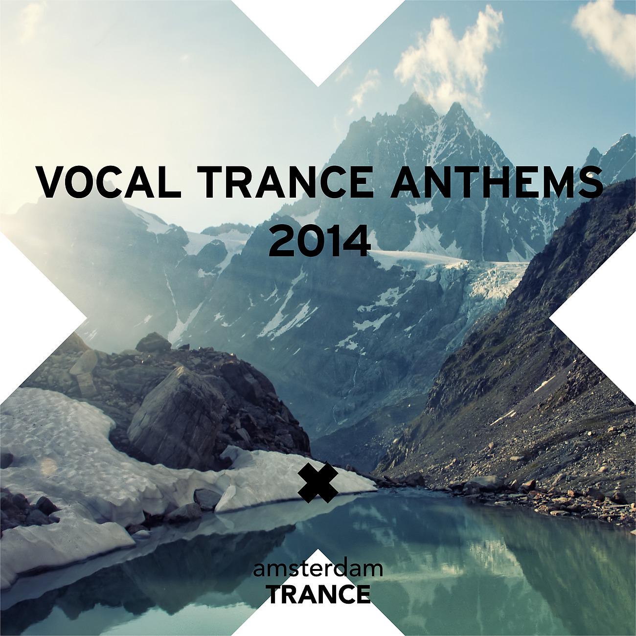 Постер альбома Vocal Trance Anthems 2014