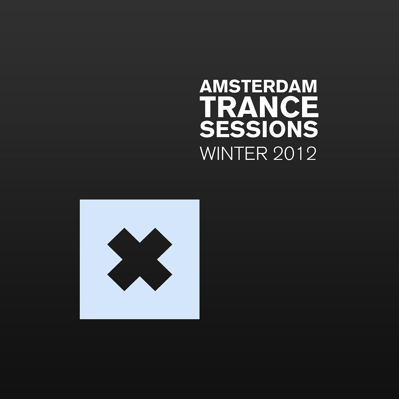 Постер альбома Amsterdam Trance Sessions Winter 2012