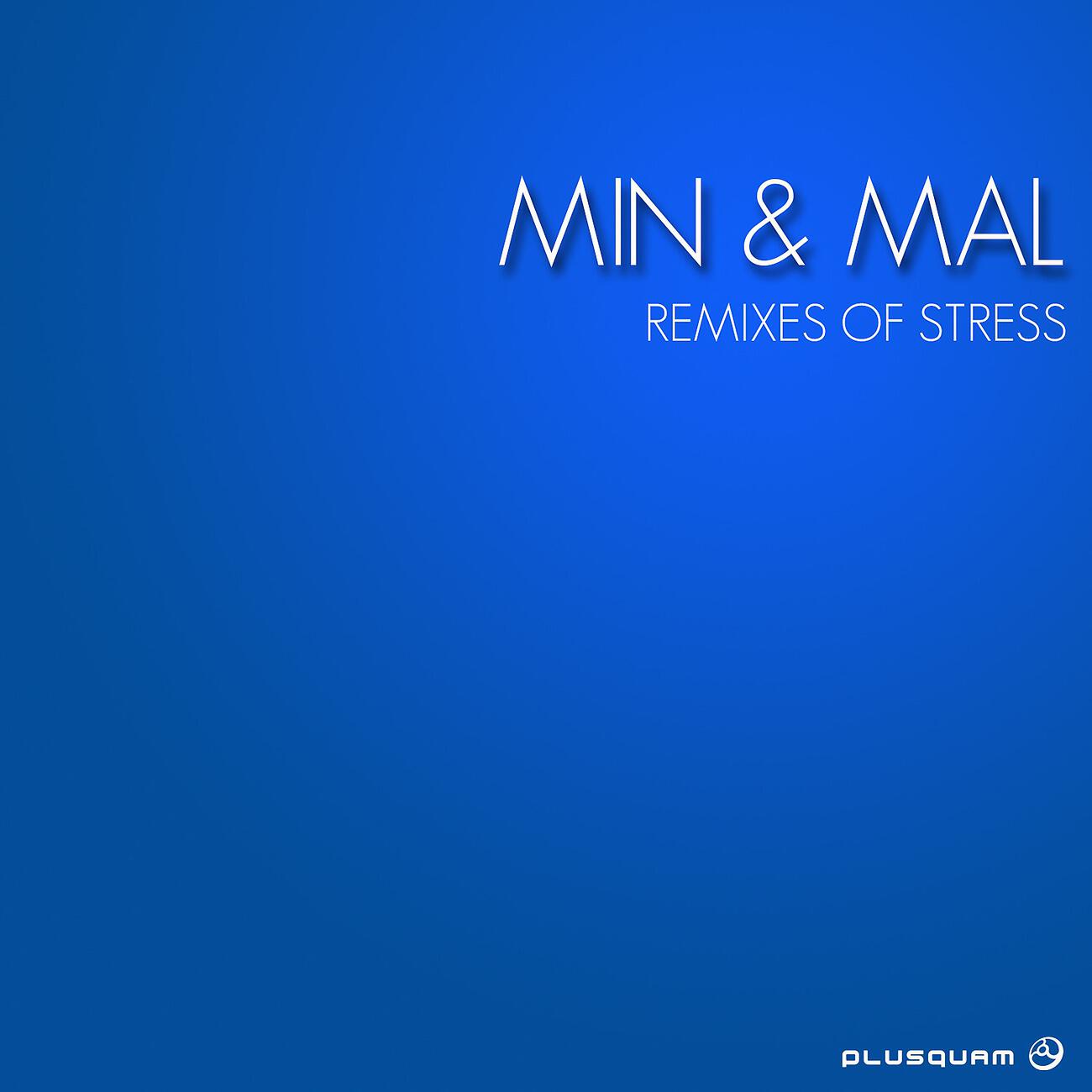 MIN - Stress (Manuel Maga Remix)