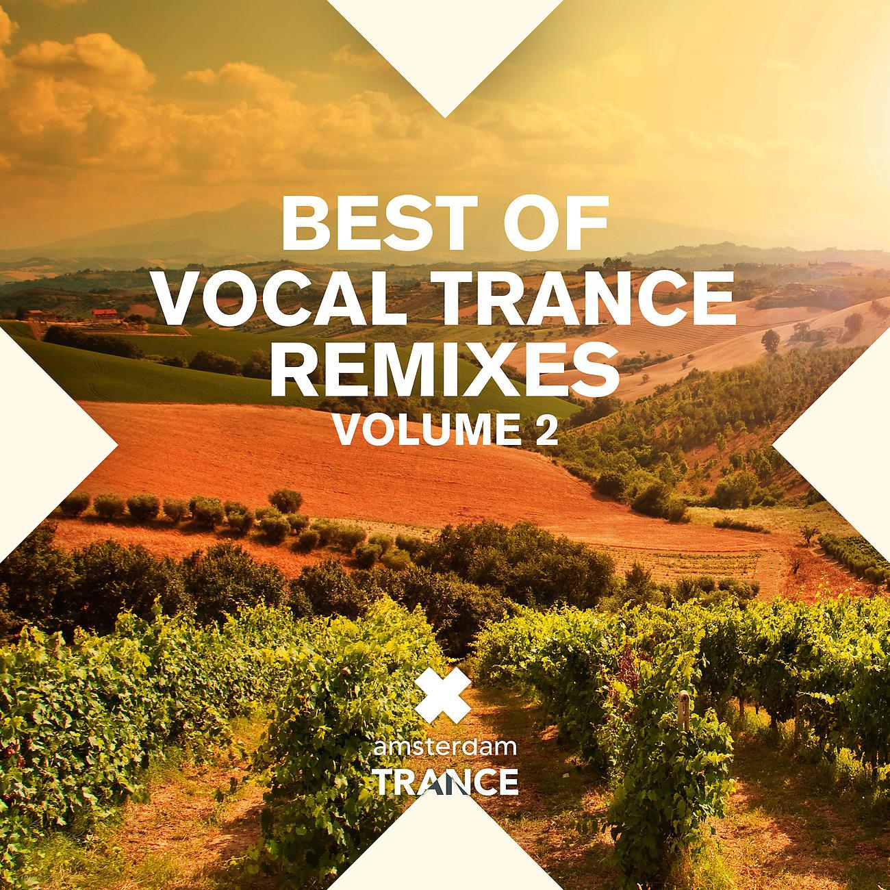 Постер альбома Best Of Vocal Trance Remixes, Vol. 2