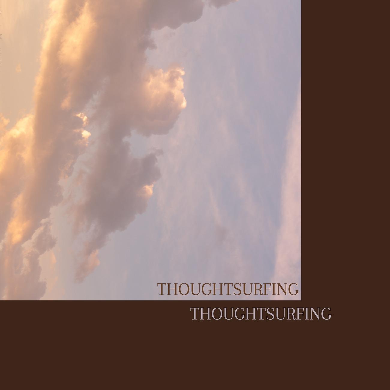 Постер альбома Thoughtsurfing