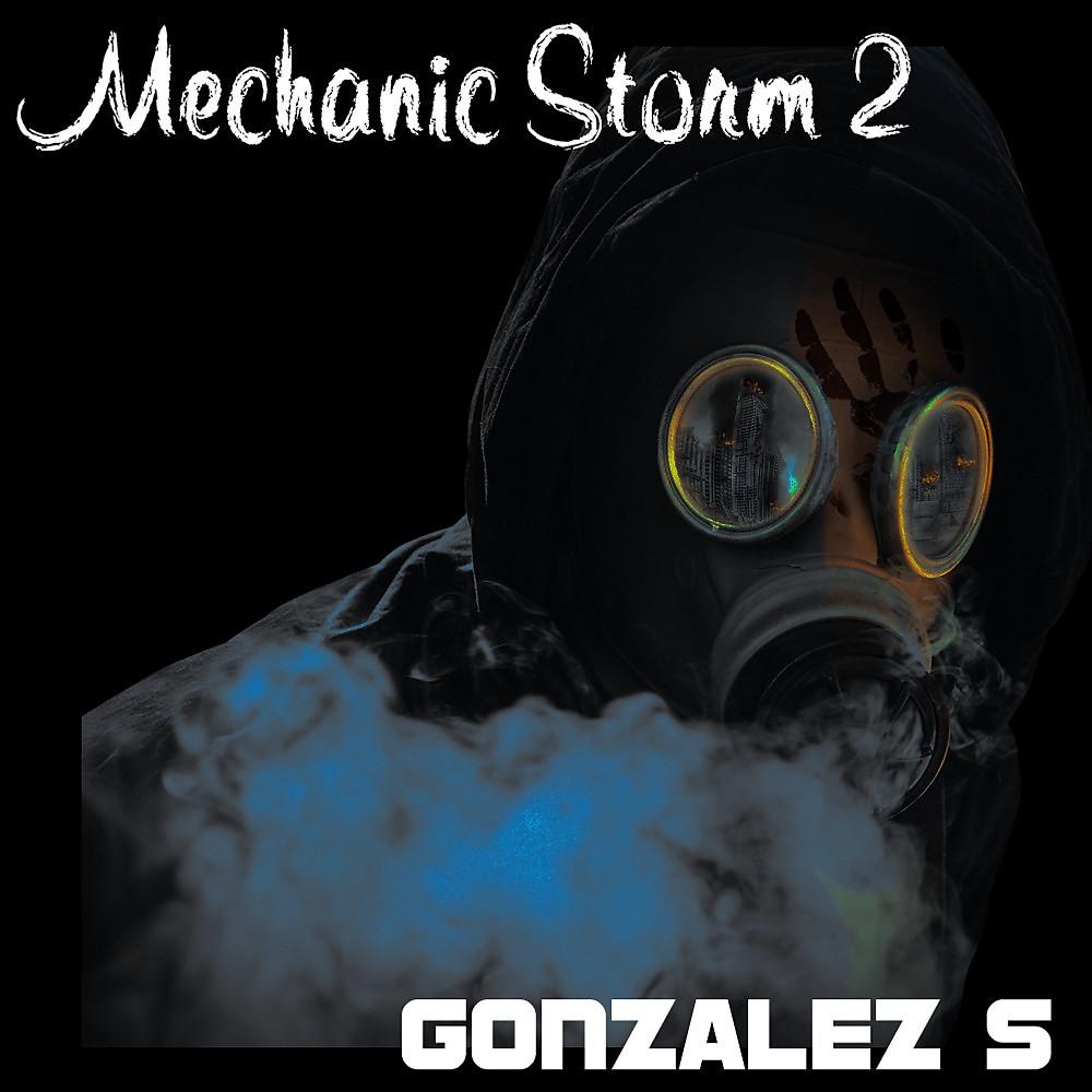 Постер альбома Mechanic Storm 2
