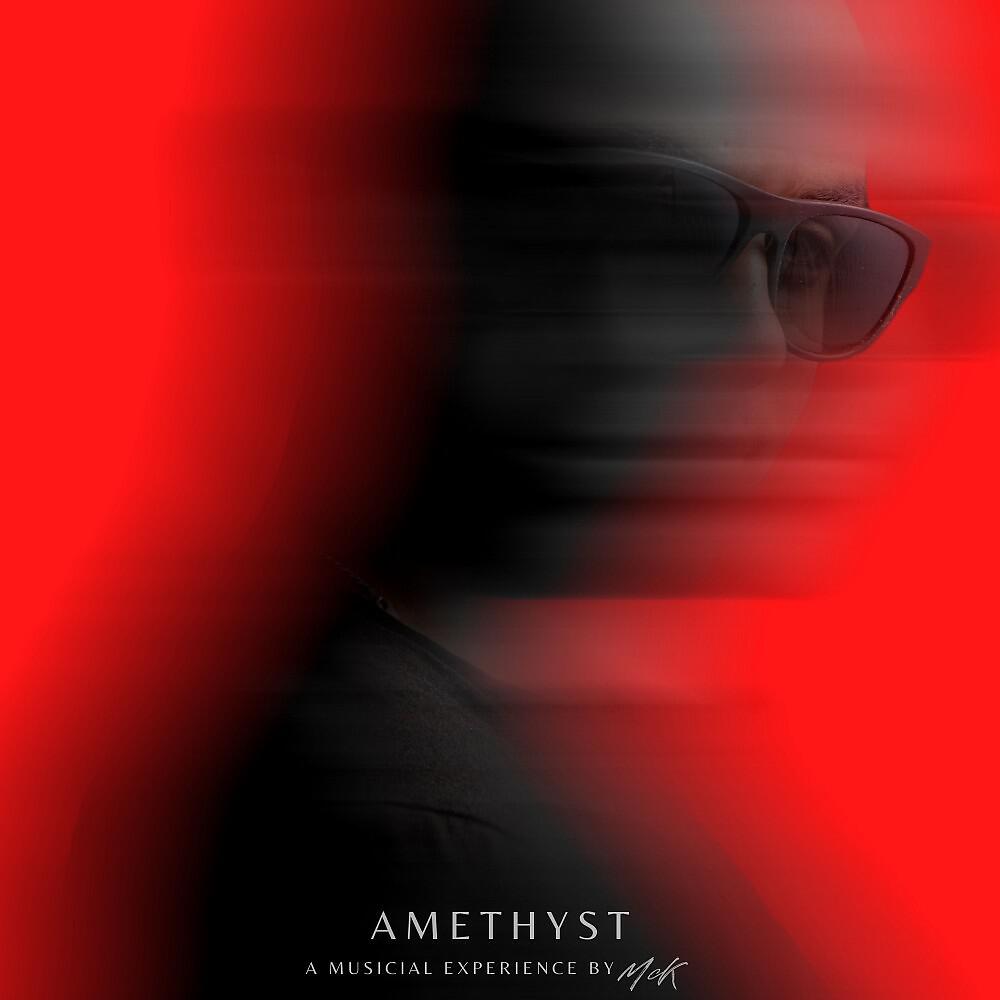 MCK - Amethyst