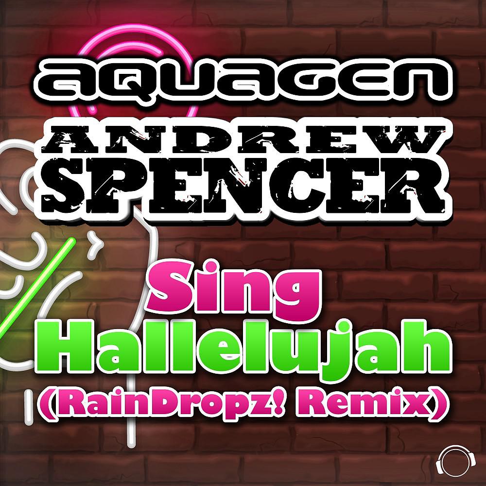 Постер альбома Sing Hallelujah (Raindropz! Remix)