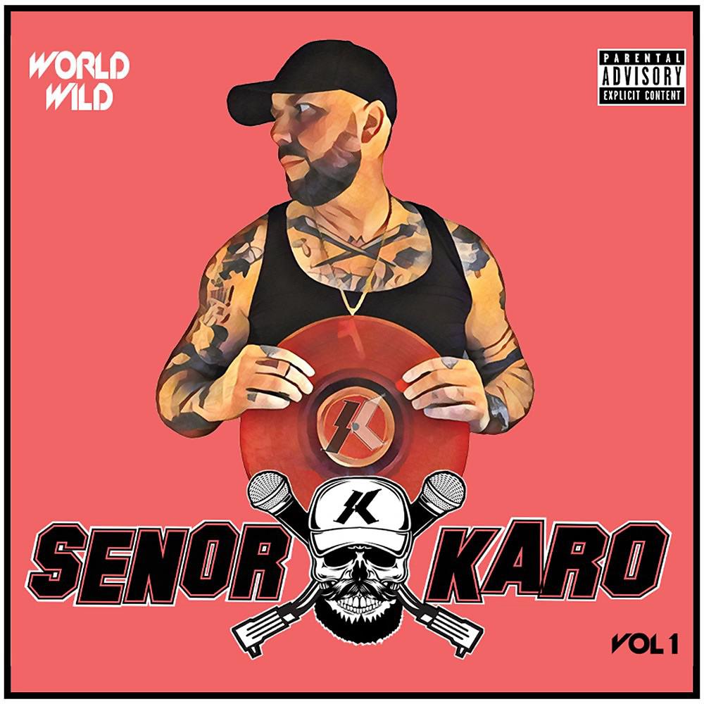Постер альбома Senor Karo World Wild, Vol. 1
