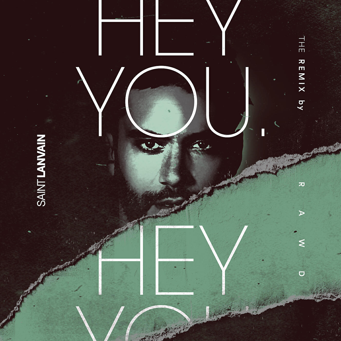 Saint Lanvain - Hey you (Rawd Remix)