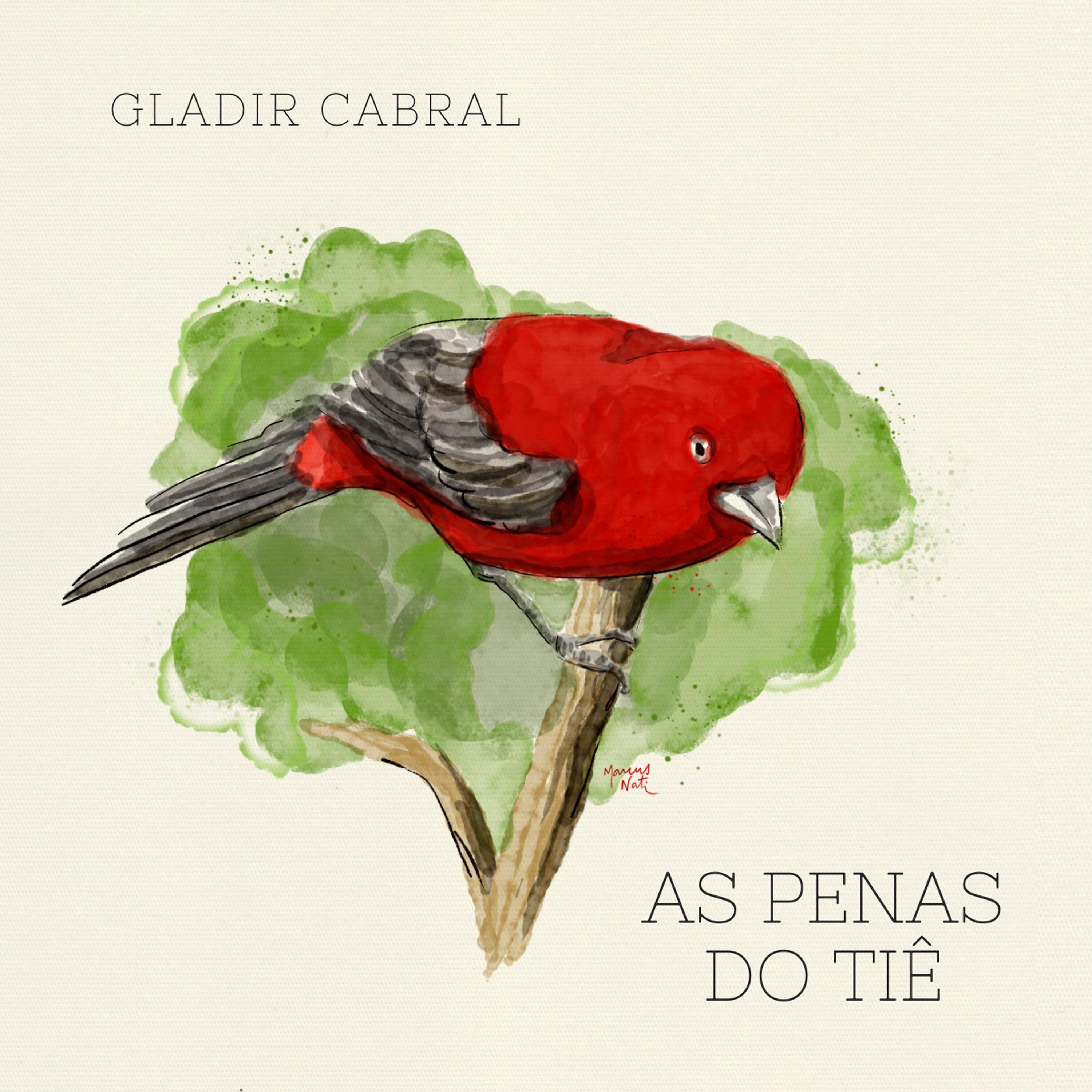 Gladir Cabral - As Penas do Tiê