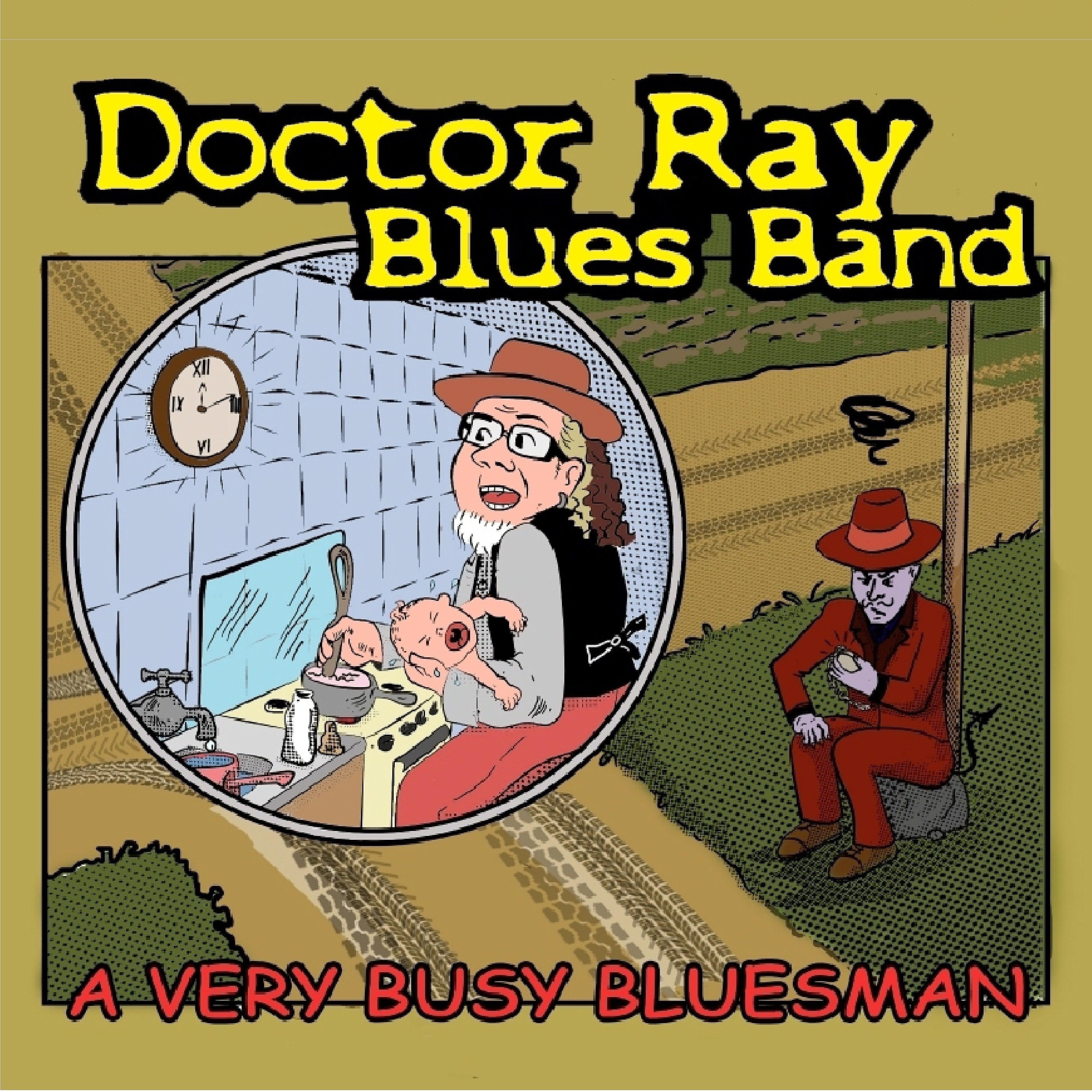 Doctor Ray Blues Band - Mary Mercy