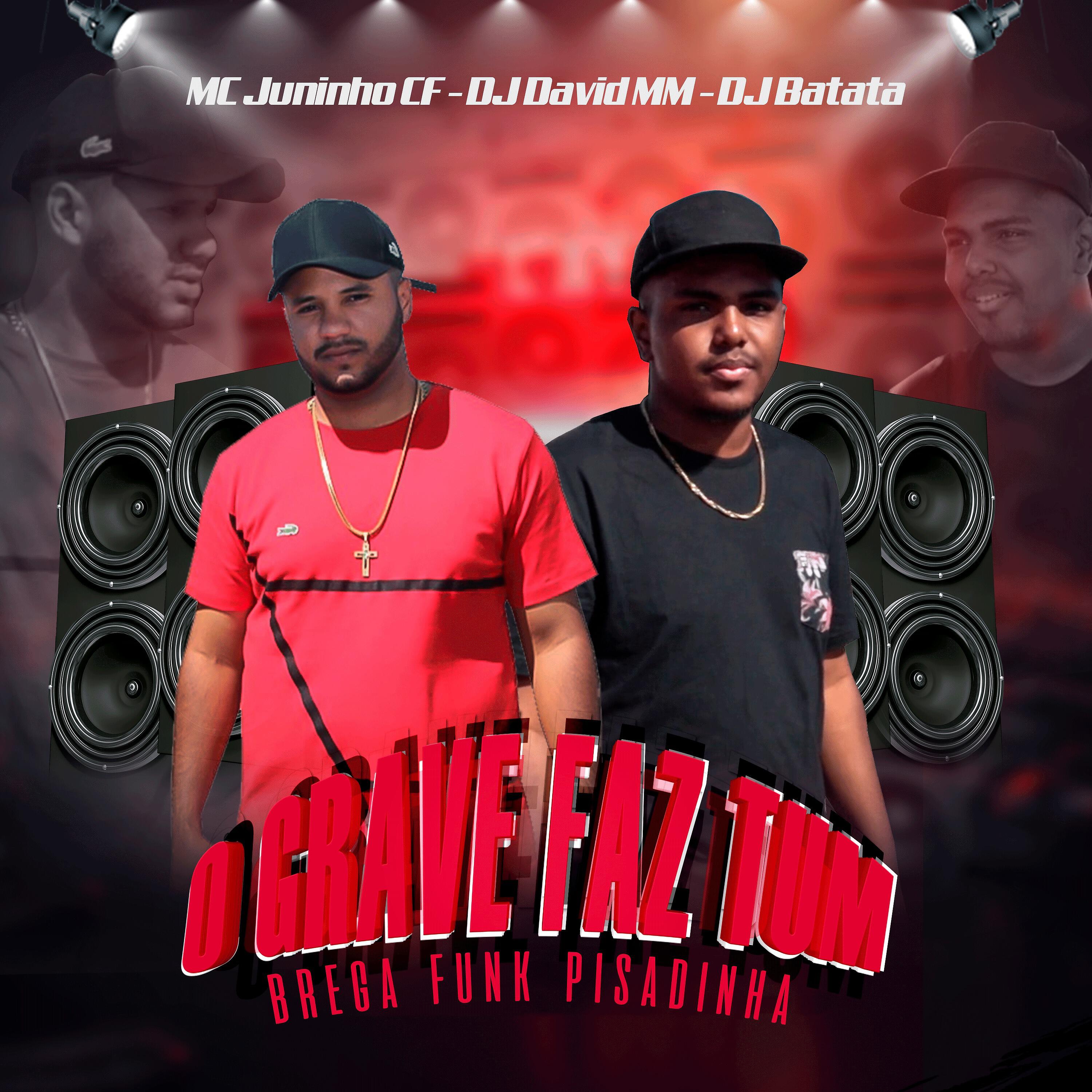 Mc Juninho Cf - O Grave Faz Tum (Brega Funk Pisadinha)