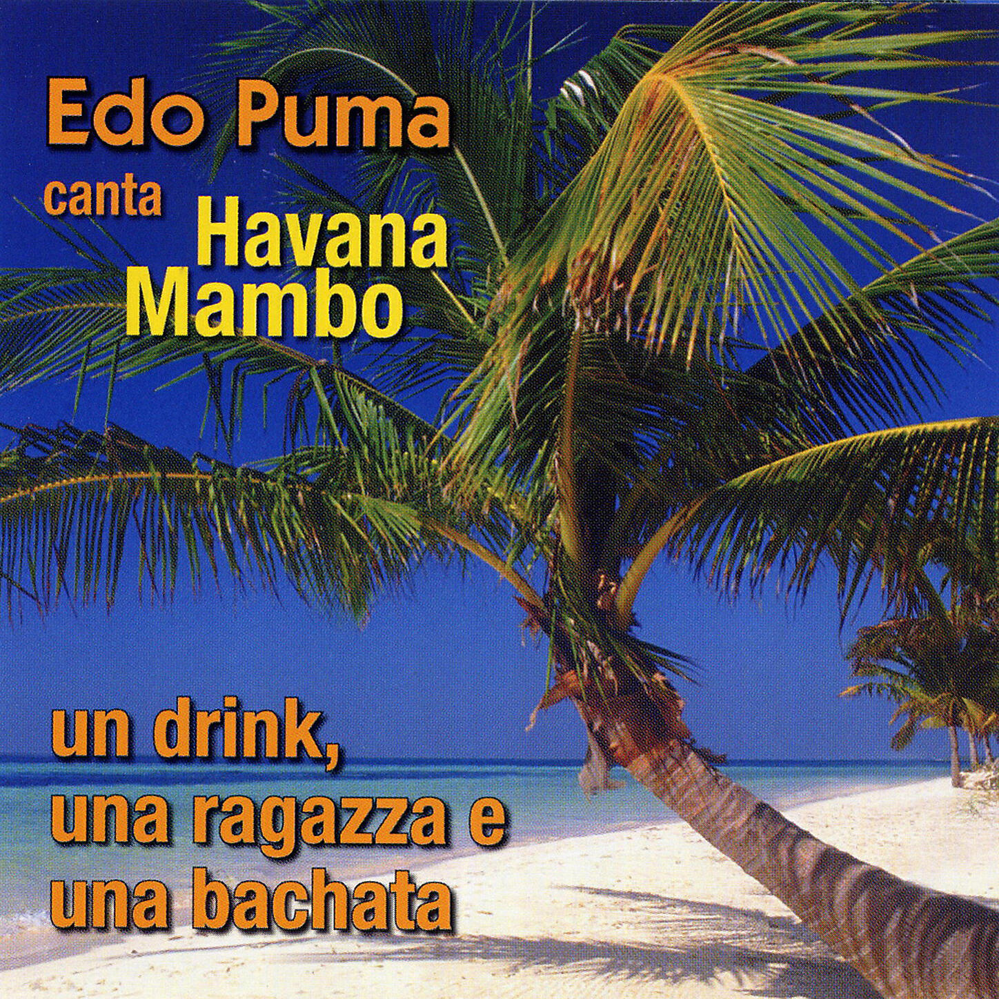 Edo Puma canta Havana Mambo - Il Vero Mambo (Basi + Cori)