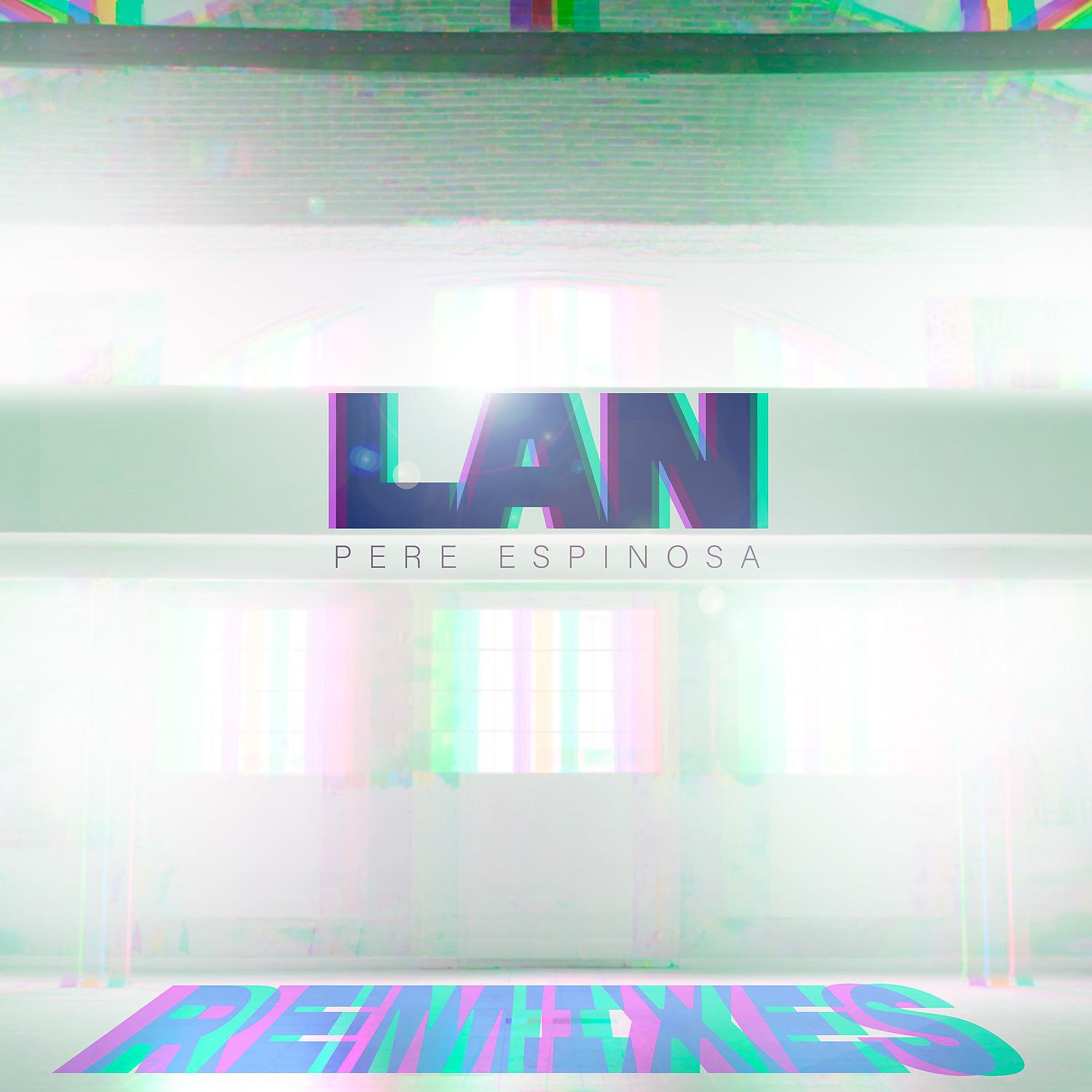 Постер альбома Lan Remixes