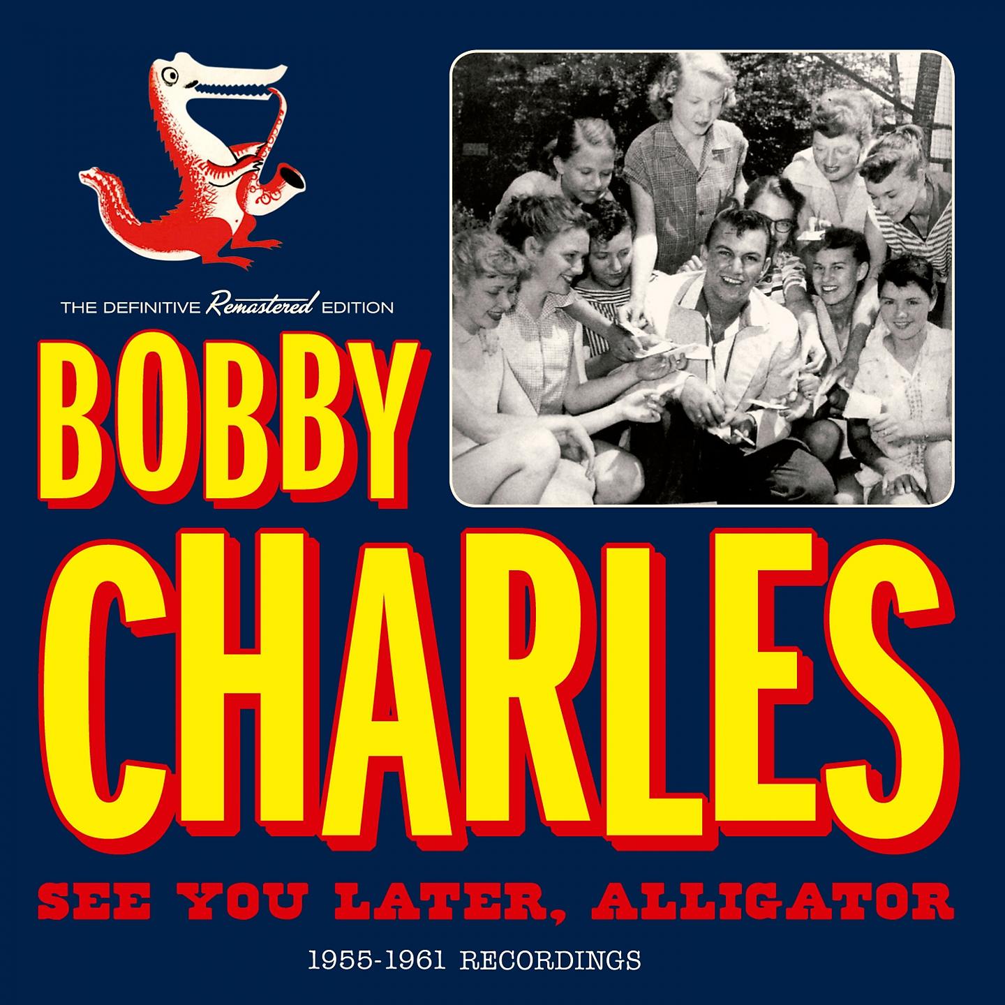 Постер альбома See You Later, Alligator: 1955-61 Recordings