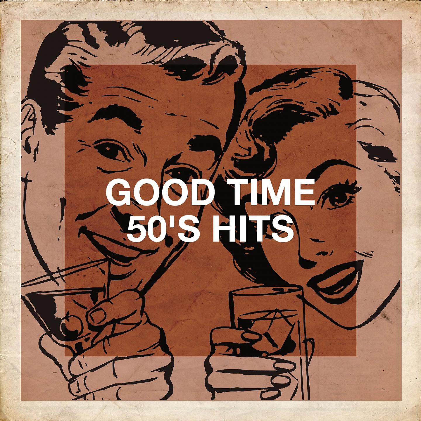 Постер альбома Good Time 50's Hits