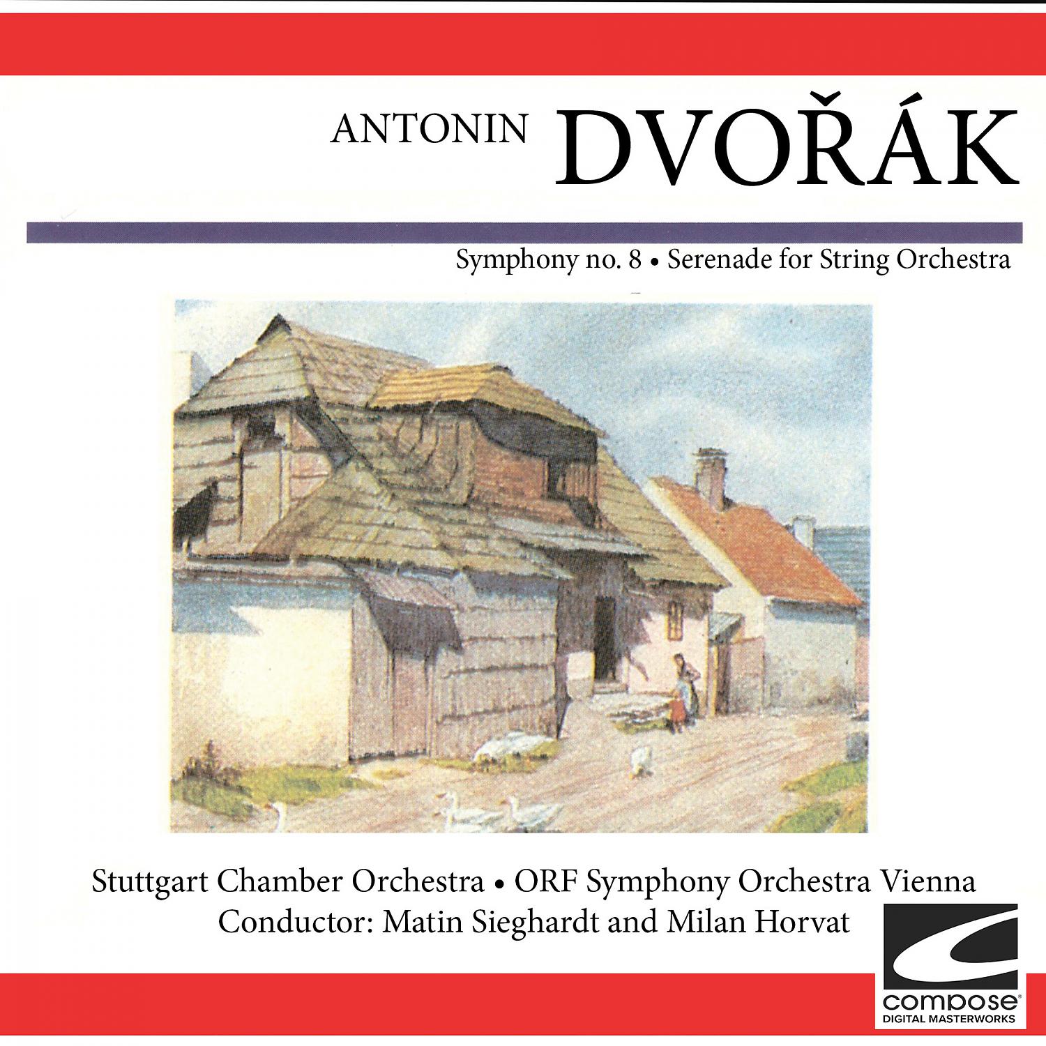 Постер альбома Antonin Dvorak - Symphony no. 8 -Serenade for String Orchestra