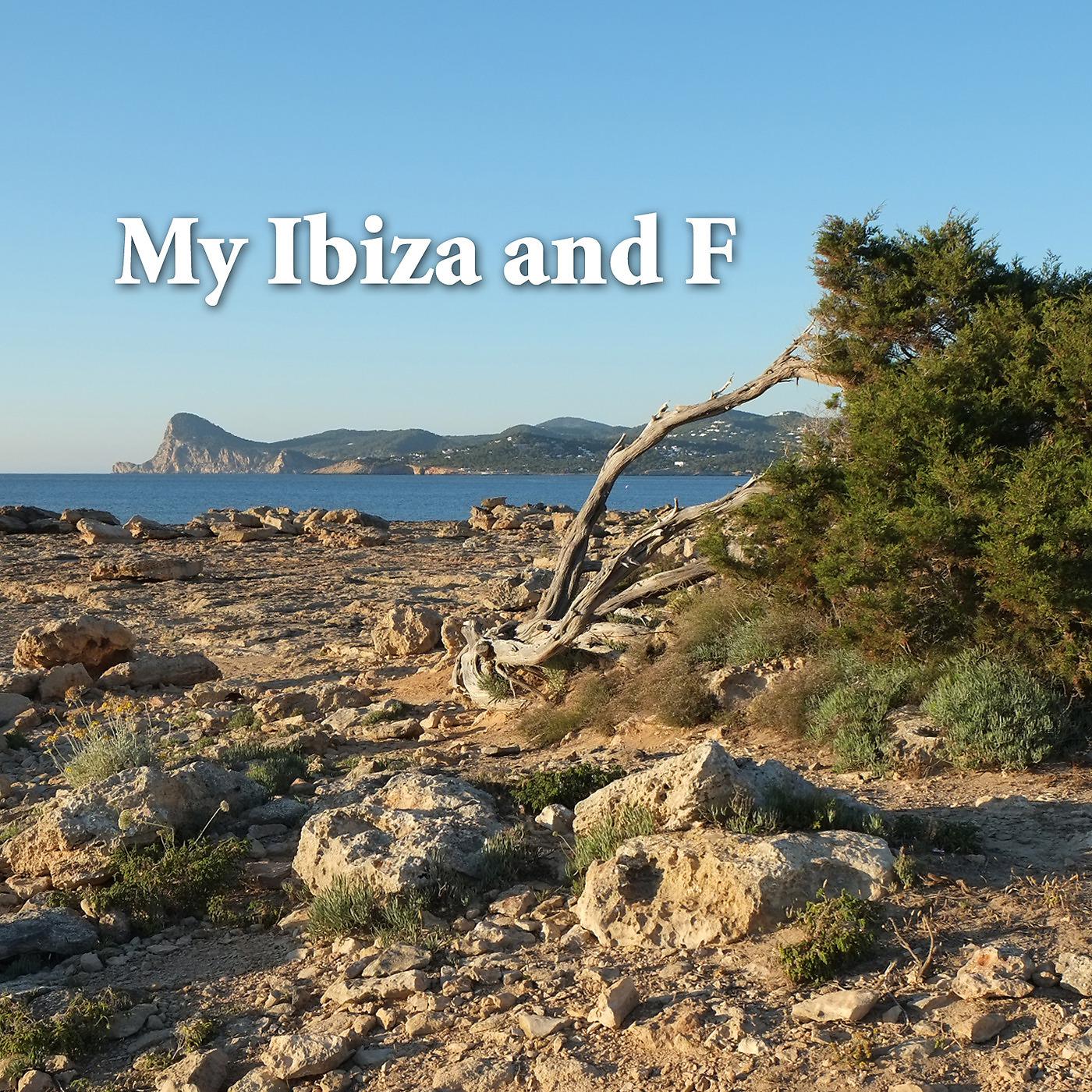 Постер альбома My Ibiza and F