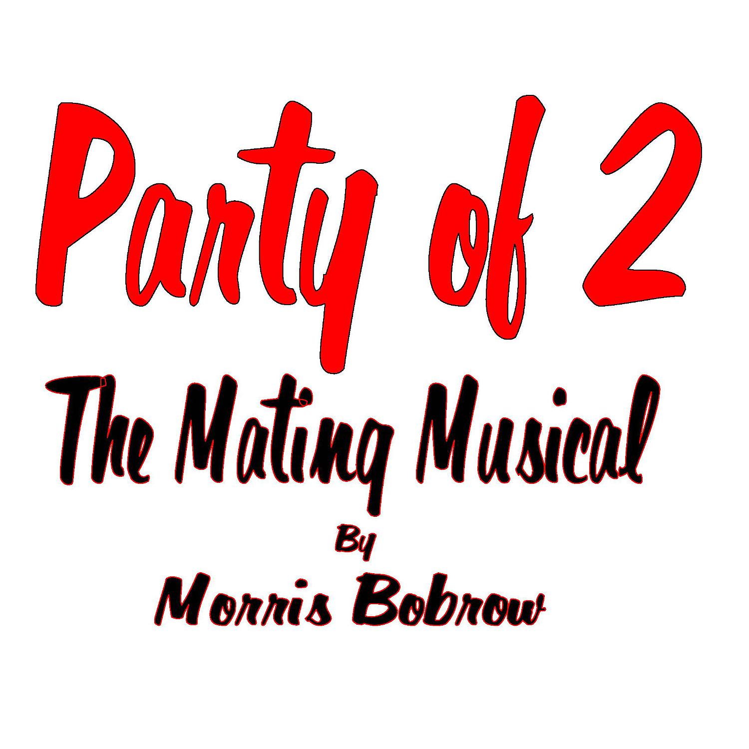 Постер альбома Party of 2: The Mating Musical (2010 Original San Francisco Cast)