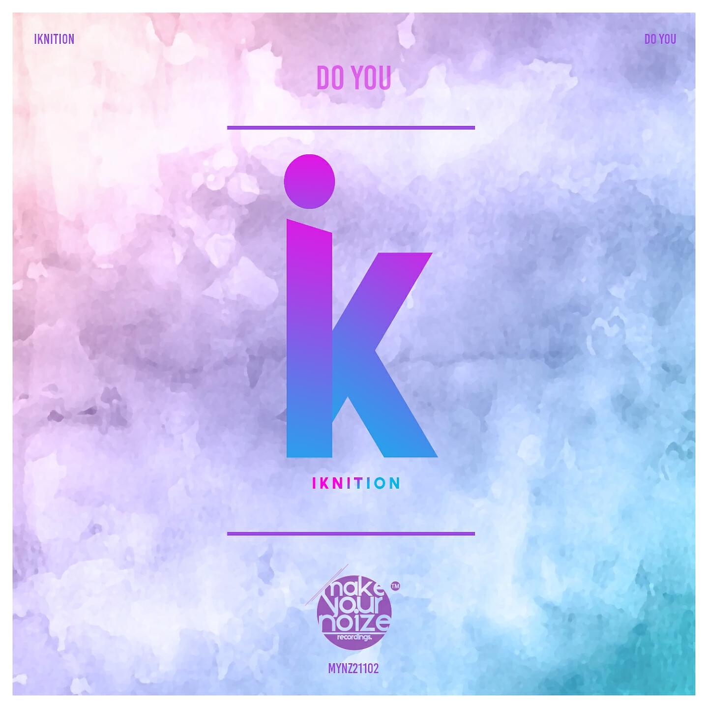IkNition - Do You (Extended mix)