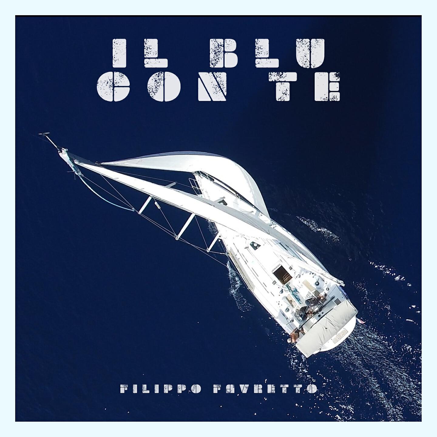 Filippo Favretto - Il blu con te