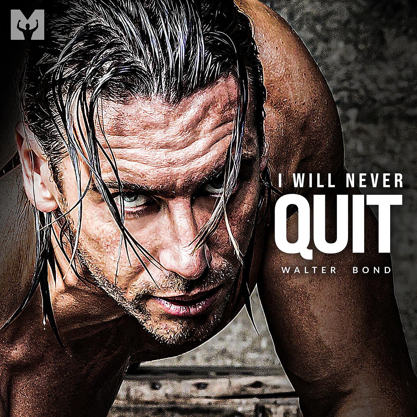 Постер альбома I Will Never Quit (Motivational Speech)