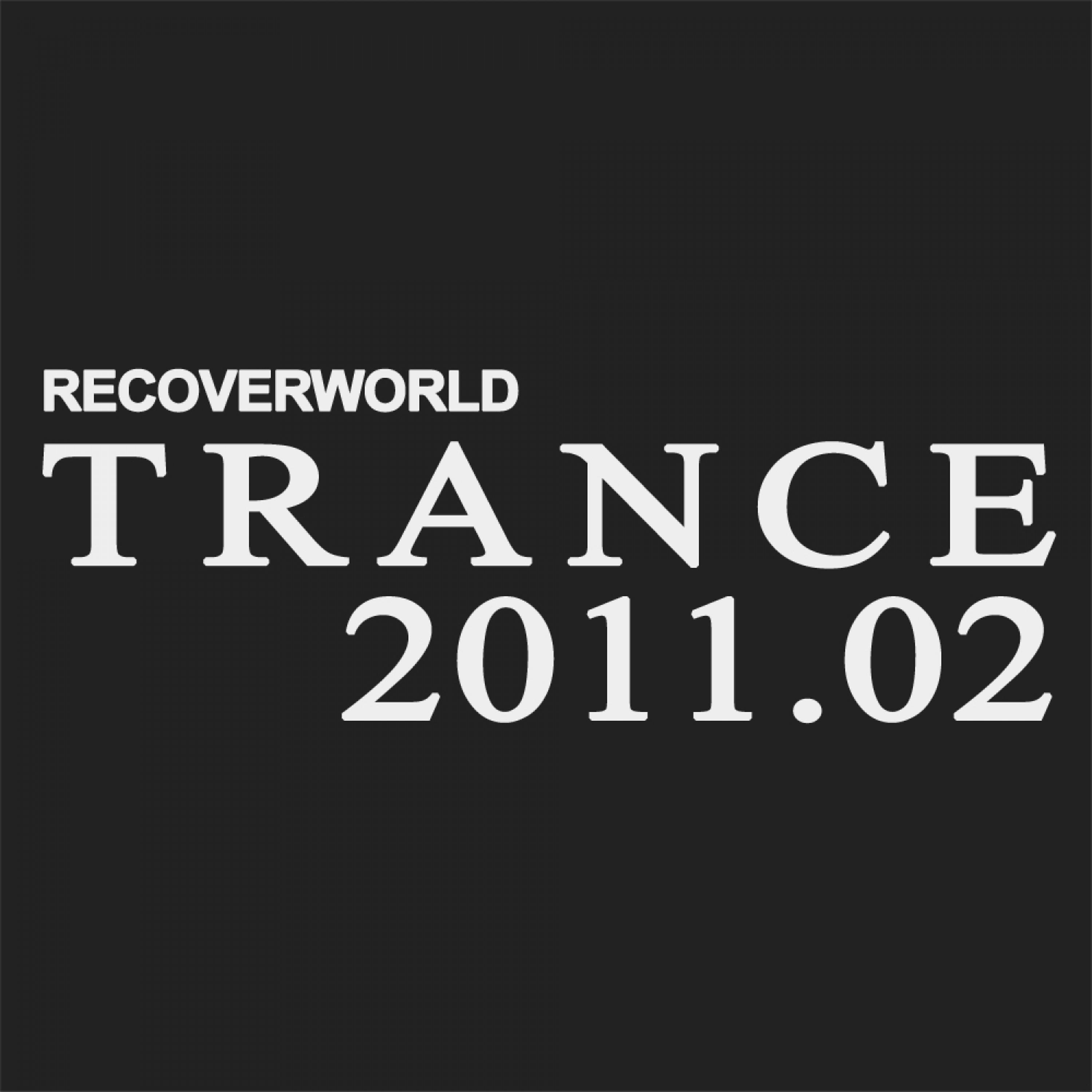Постер альбома Recoverworld Trance 2011.02
