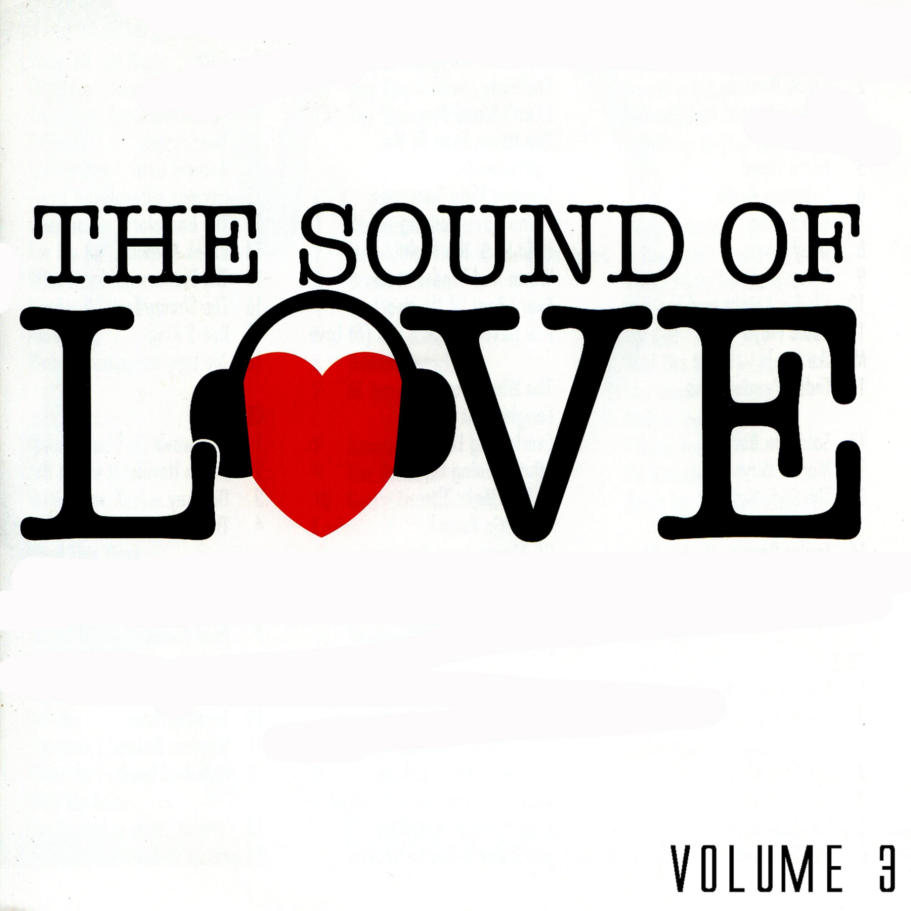 Постер альбома The Sound Of Love Volume 3