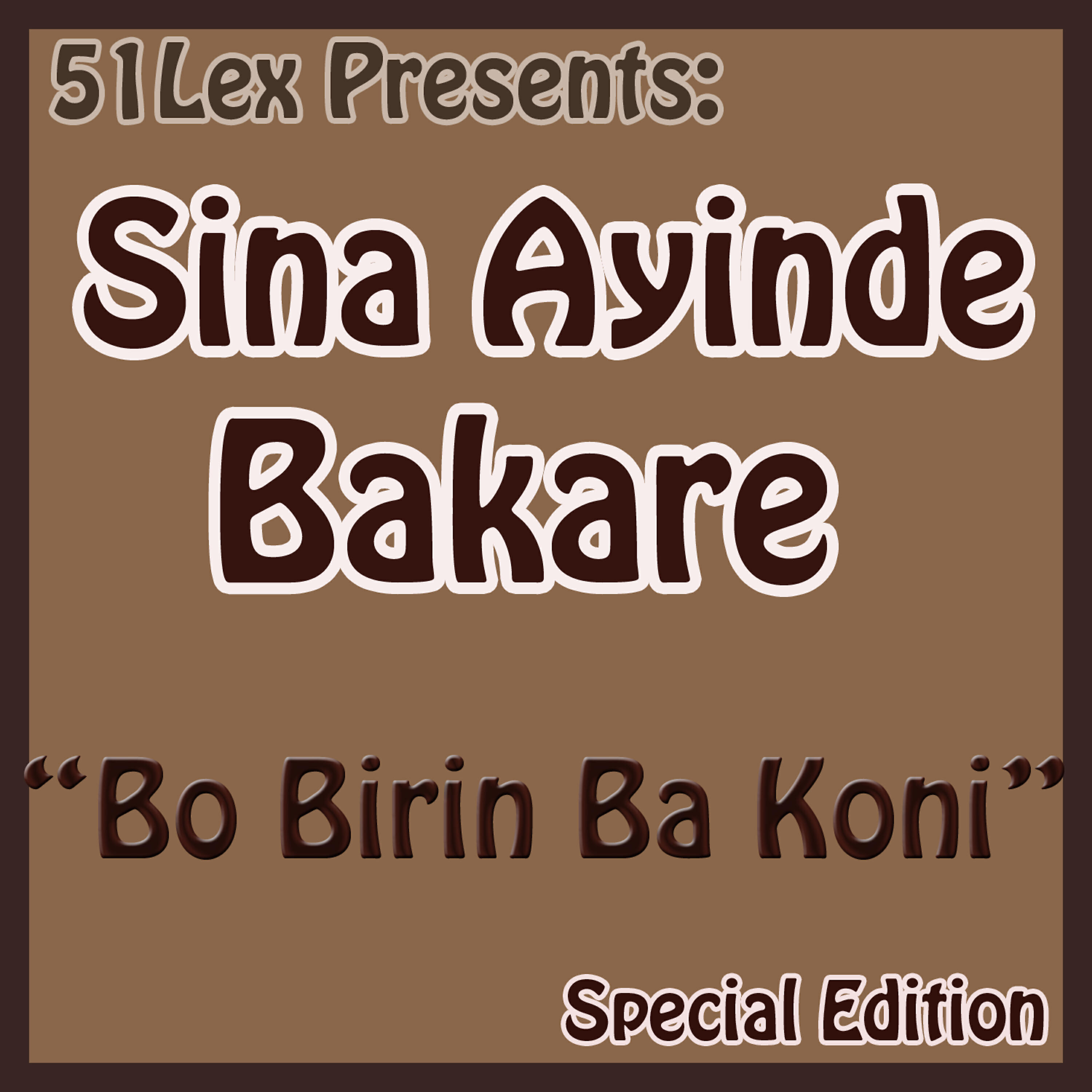 Sina Ayinde Bakare - Joro-Jara-Joro