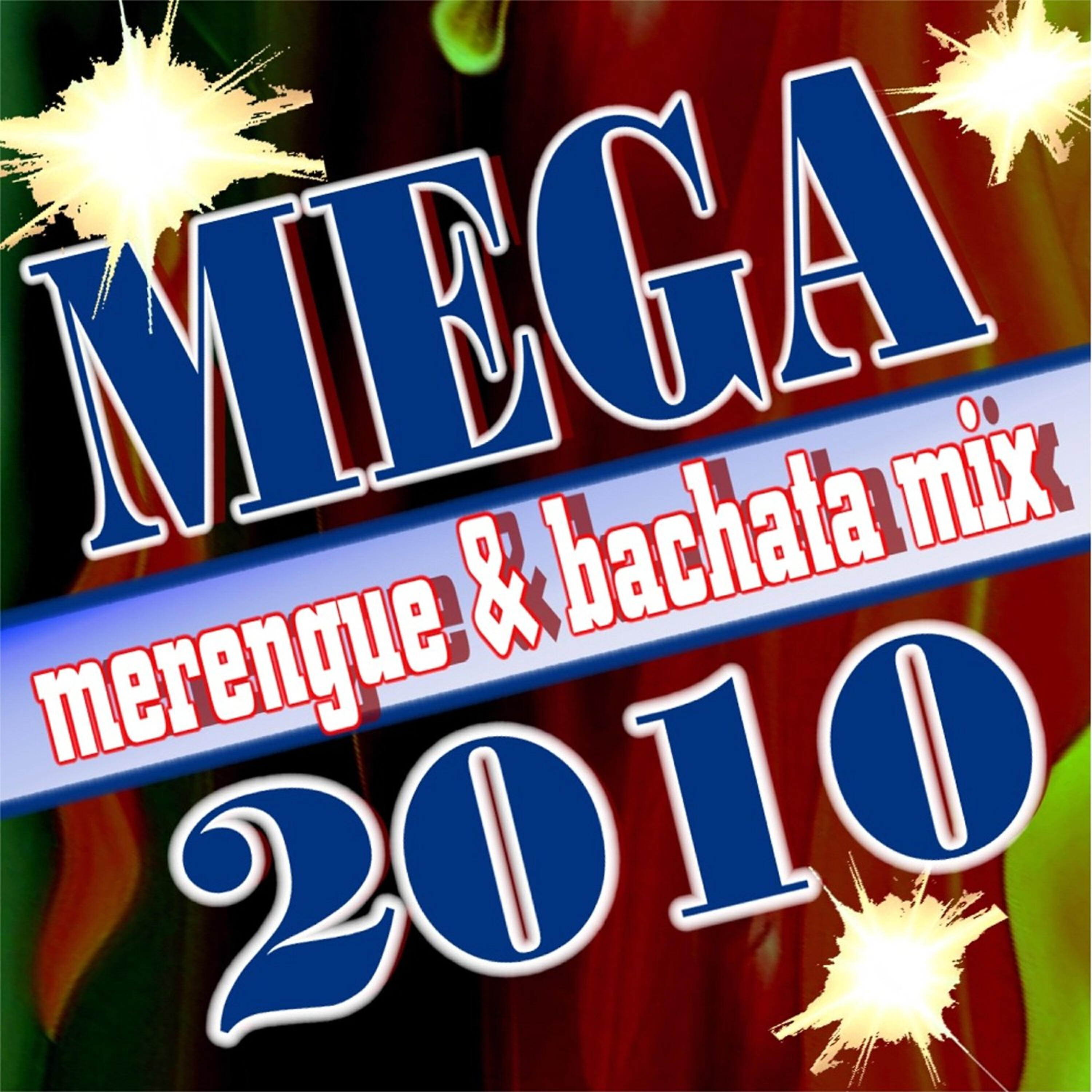 2010 Mega - La falsante - Merengue & Bachata Mix
