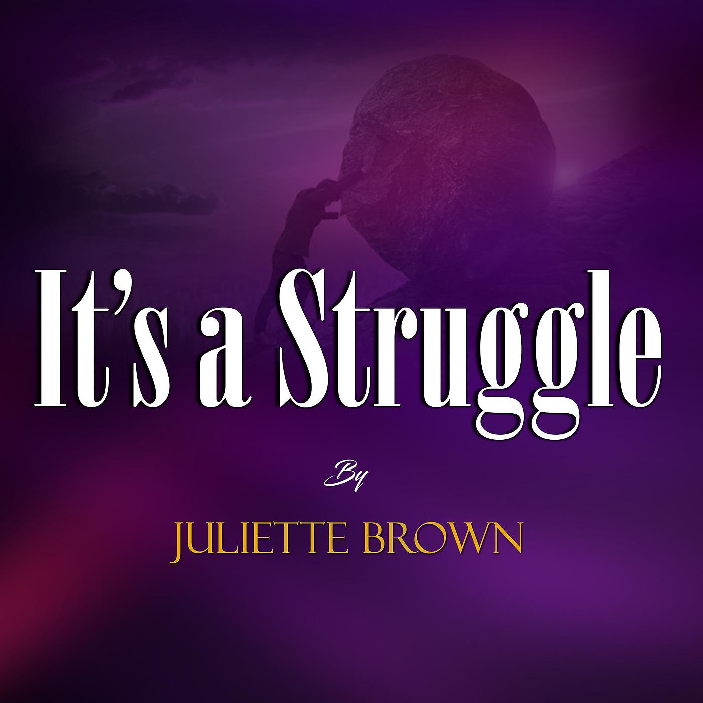 Постер альбома It’s a Struggle