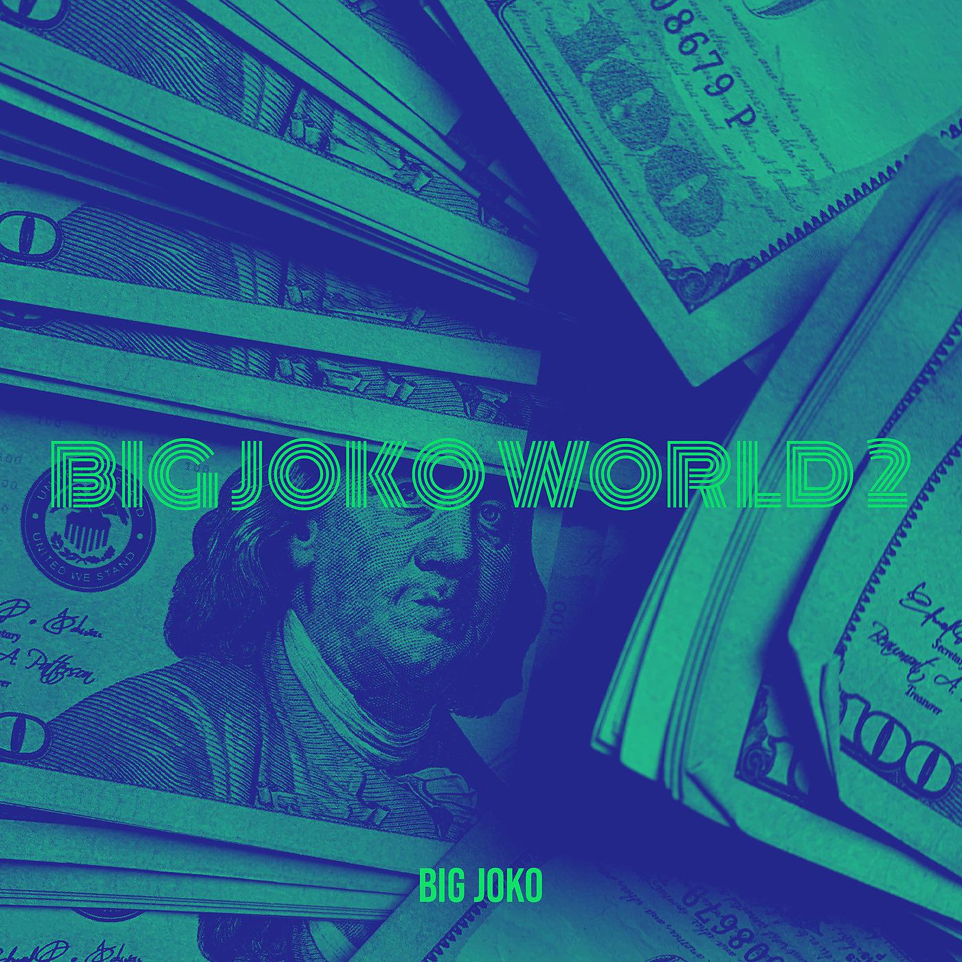 Постер альбома Big Joko World 2