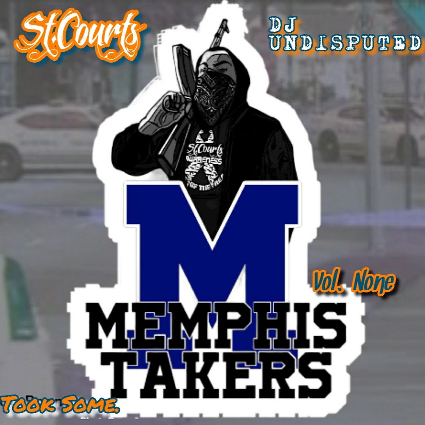 Постер альбома Memphis Takers Vol.None: Took Some
