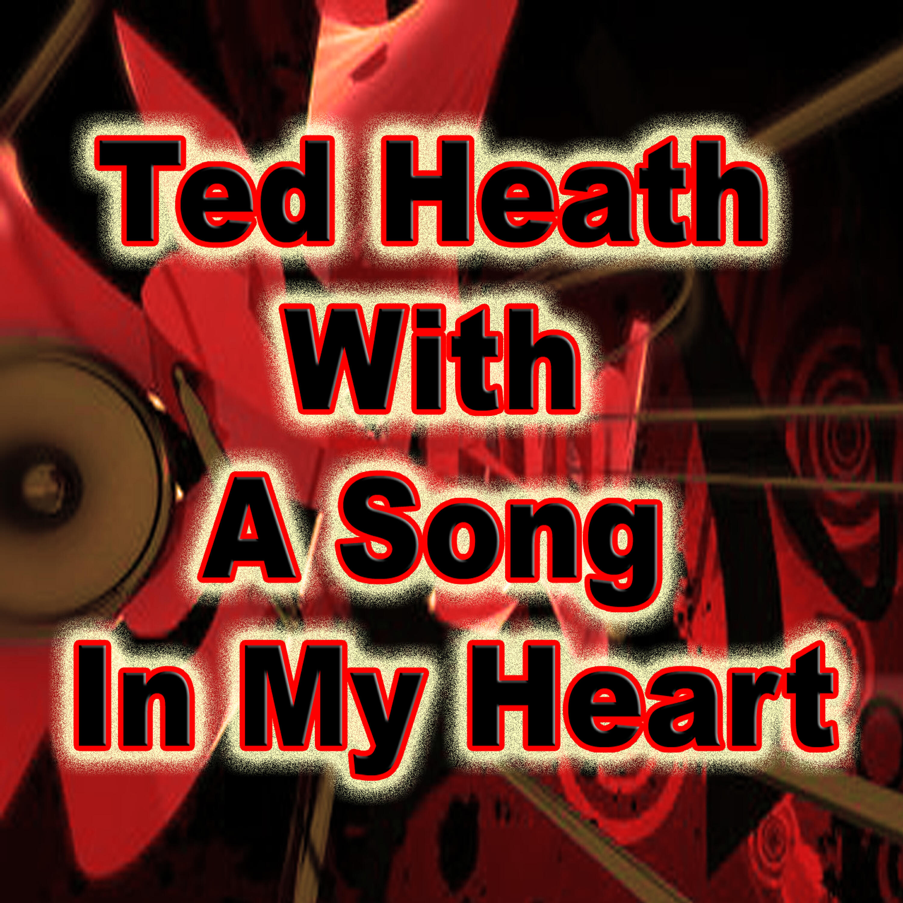 Ted Heath - Cloudburst