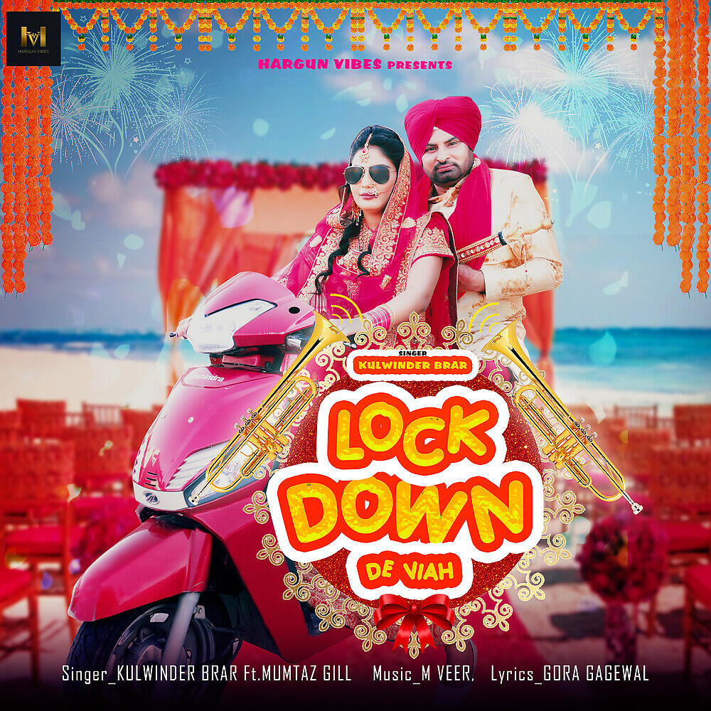 Kulwinder Brar - LockDown De Viah