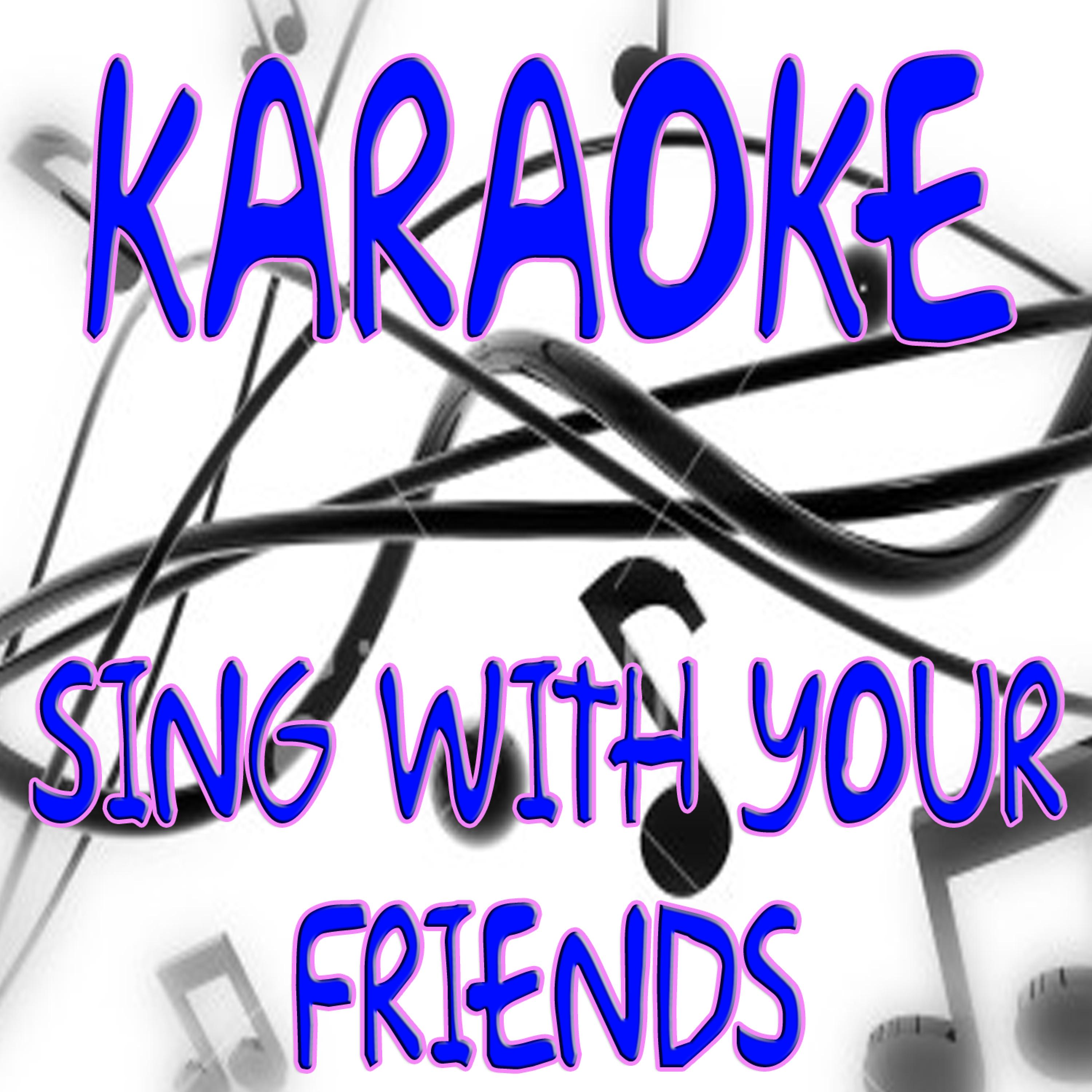 Постер альбома Karaoke Sing with your friends