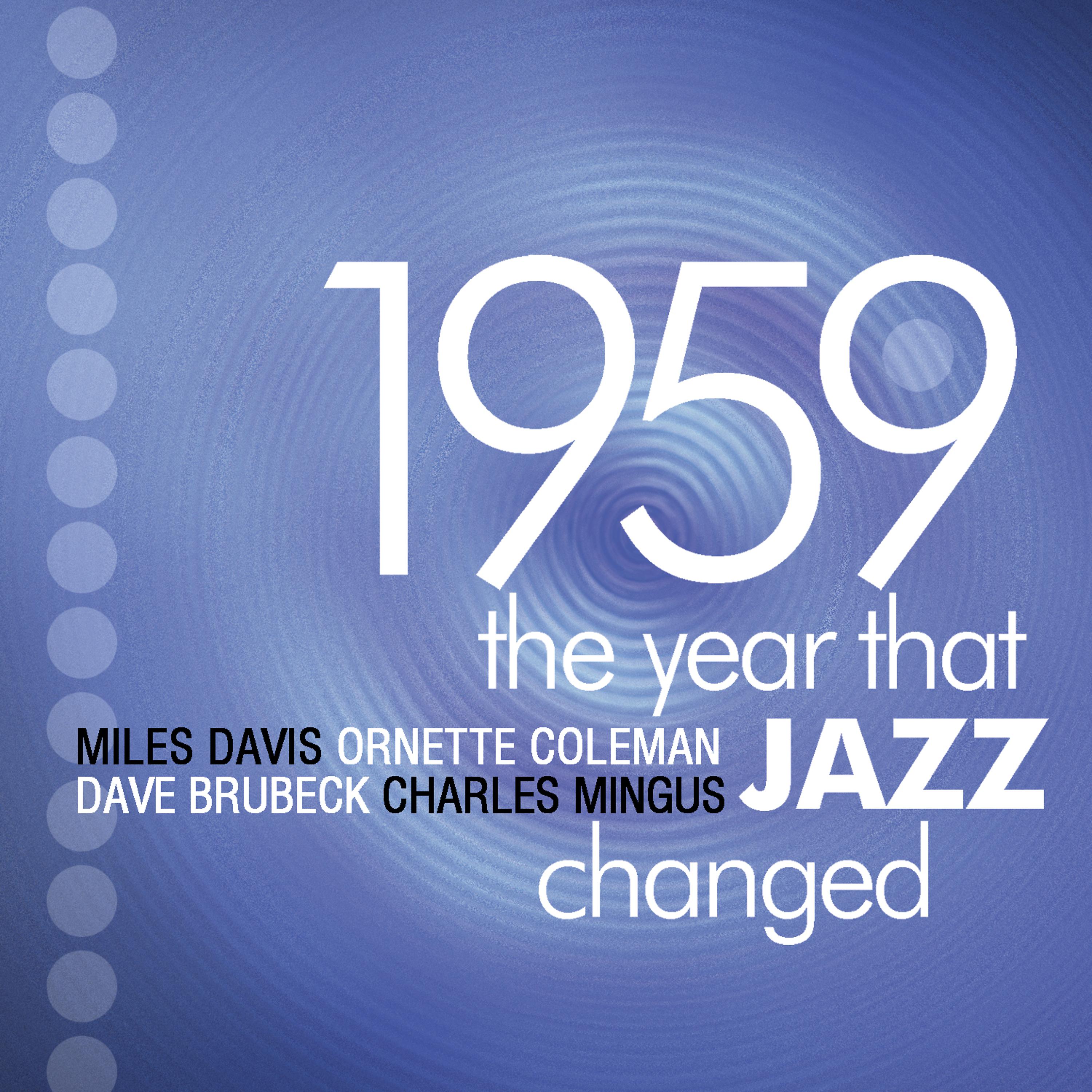 Постер альбома The Year That Jazz Changed