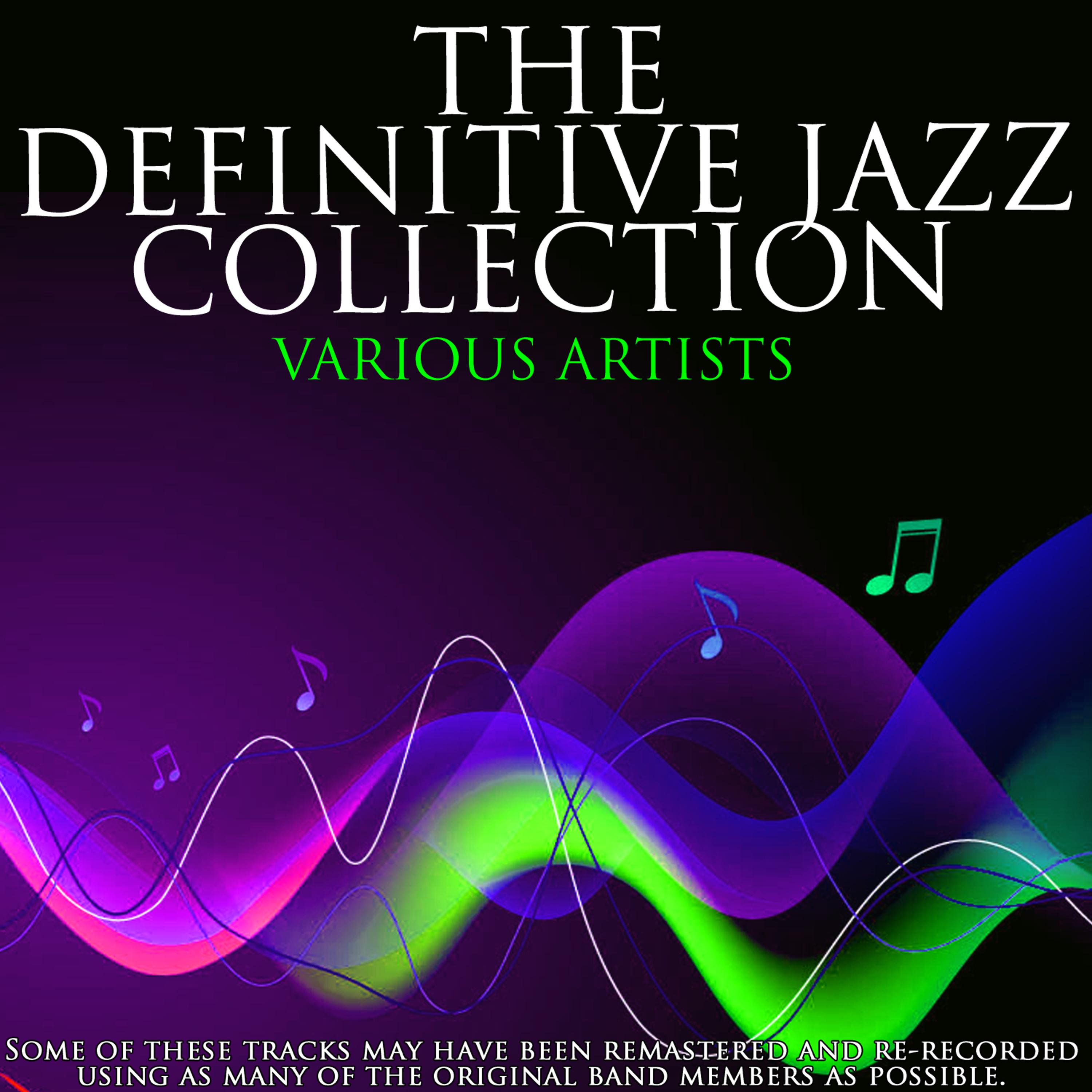 Постер альбома The Definitive Jazz Collection