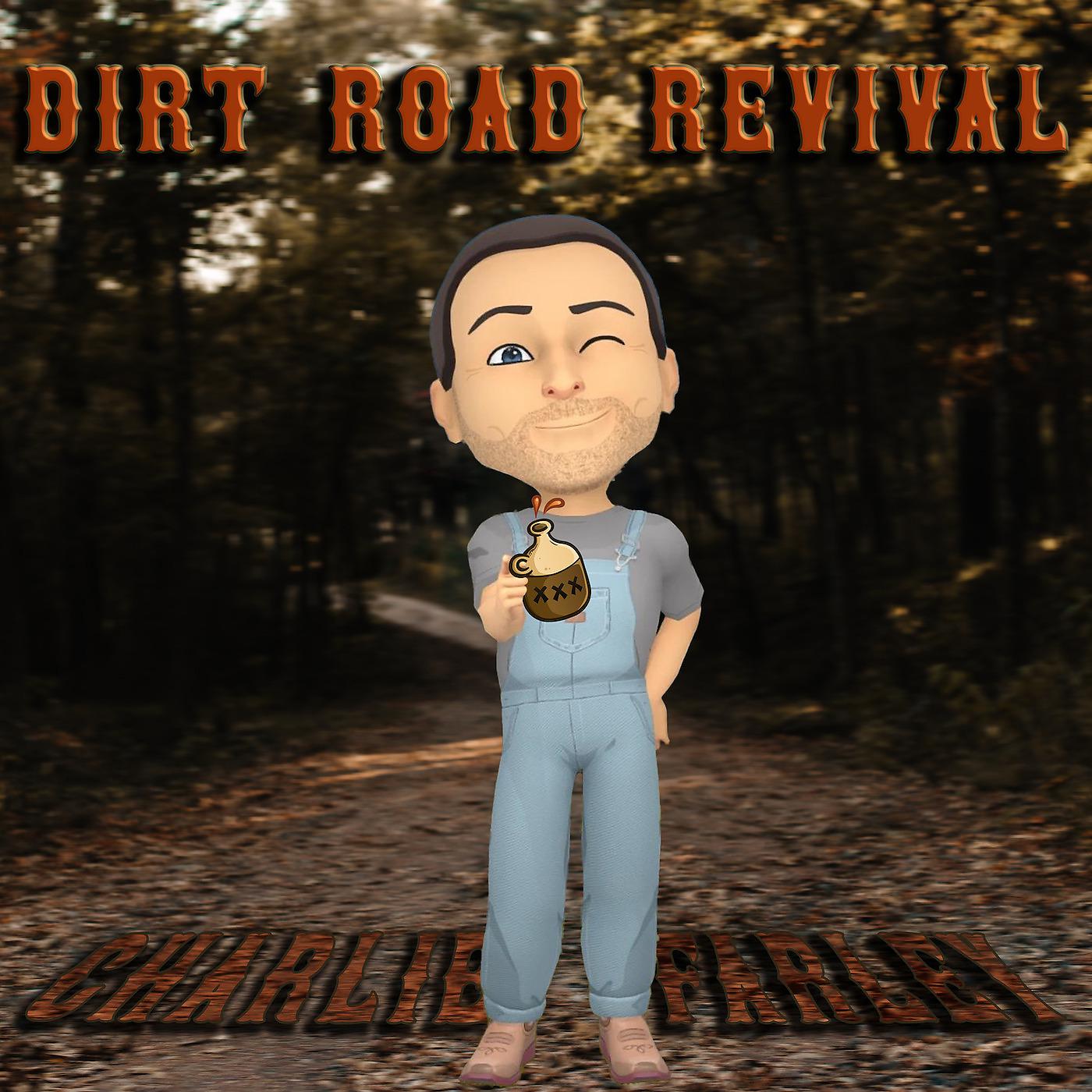 Постер альбома Dirt Road Revival