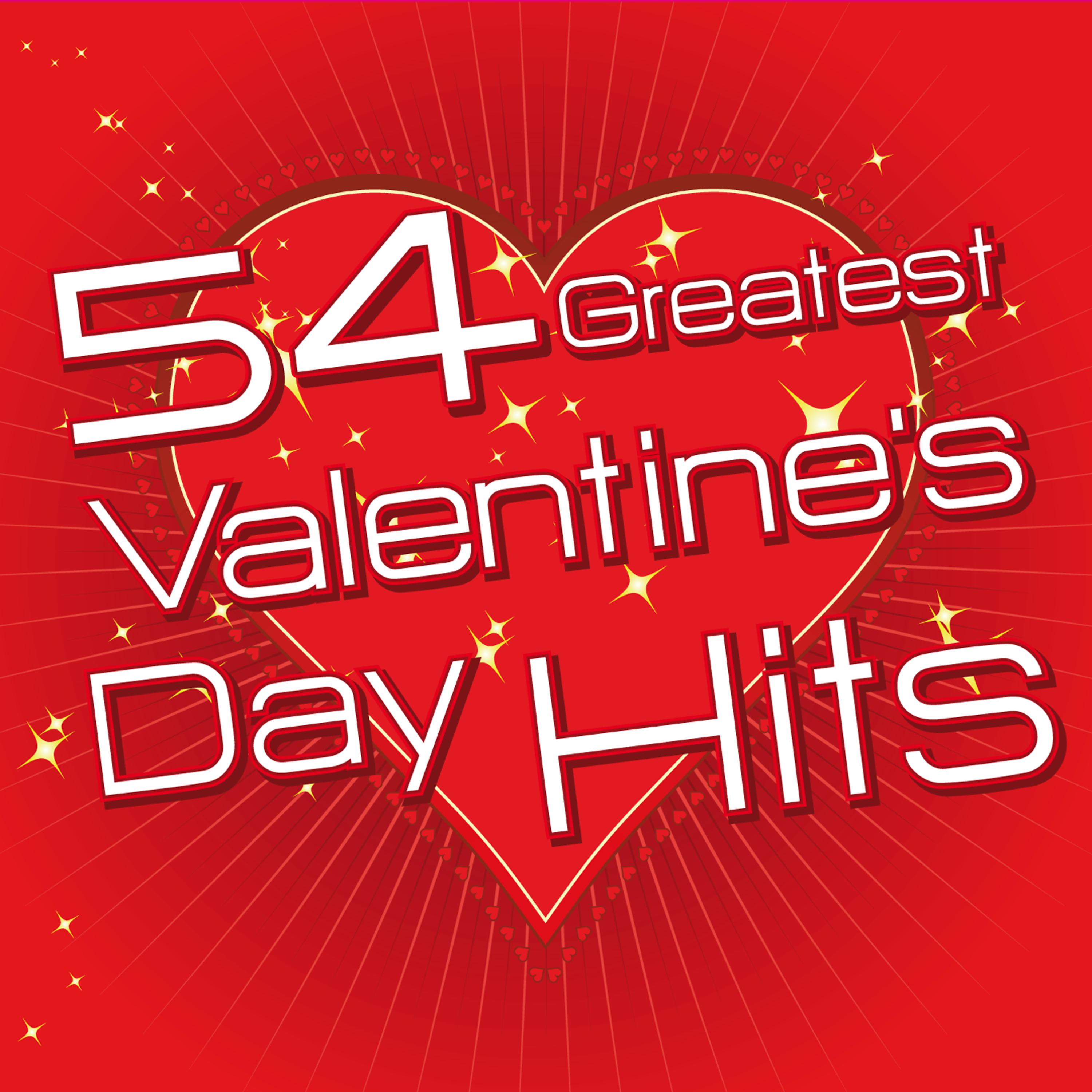Постер альбома 54 Greatest Valentine's Day Hits