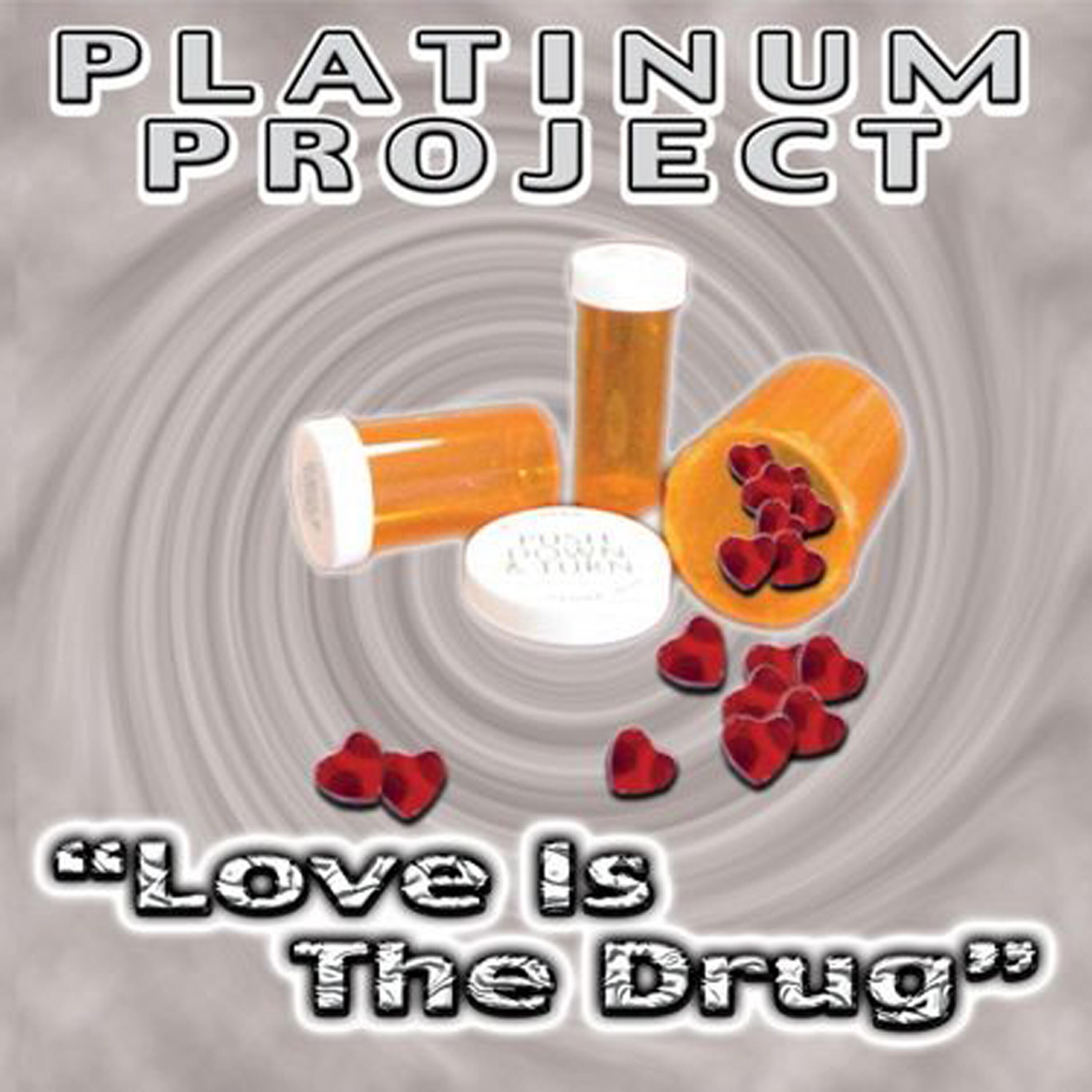 Platinum Project - Love Is The Drug (Chris 