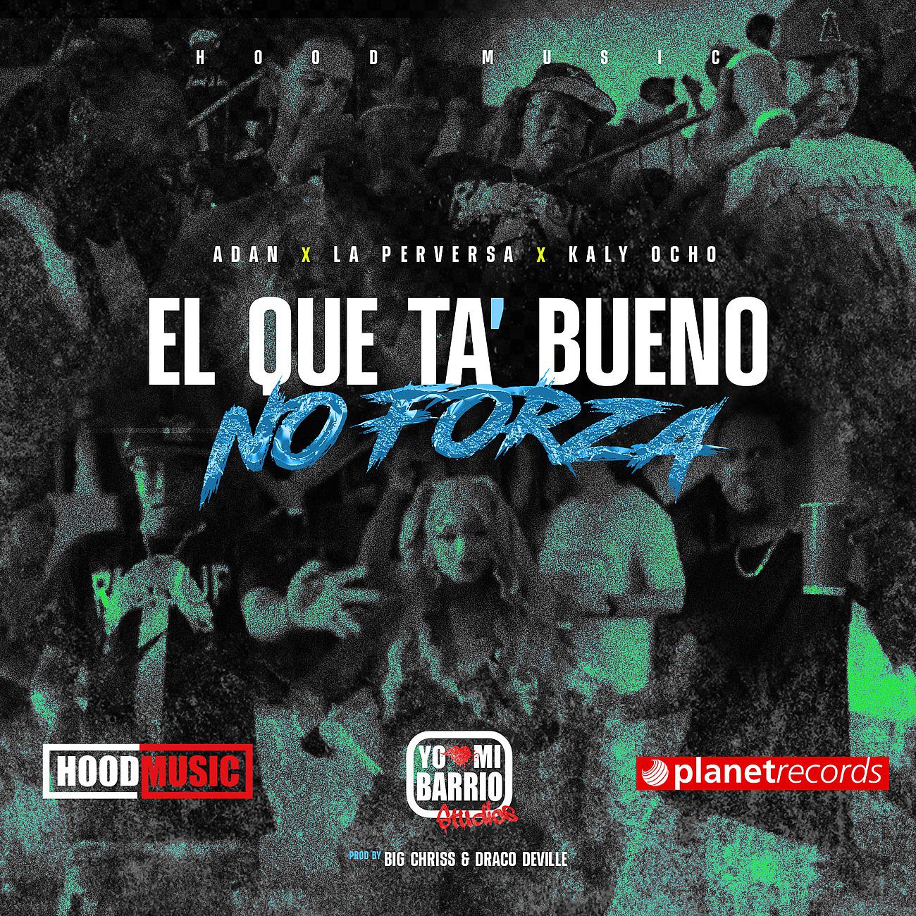 Постер альбома El Que Está Bueno No Forza