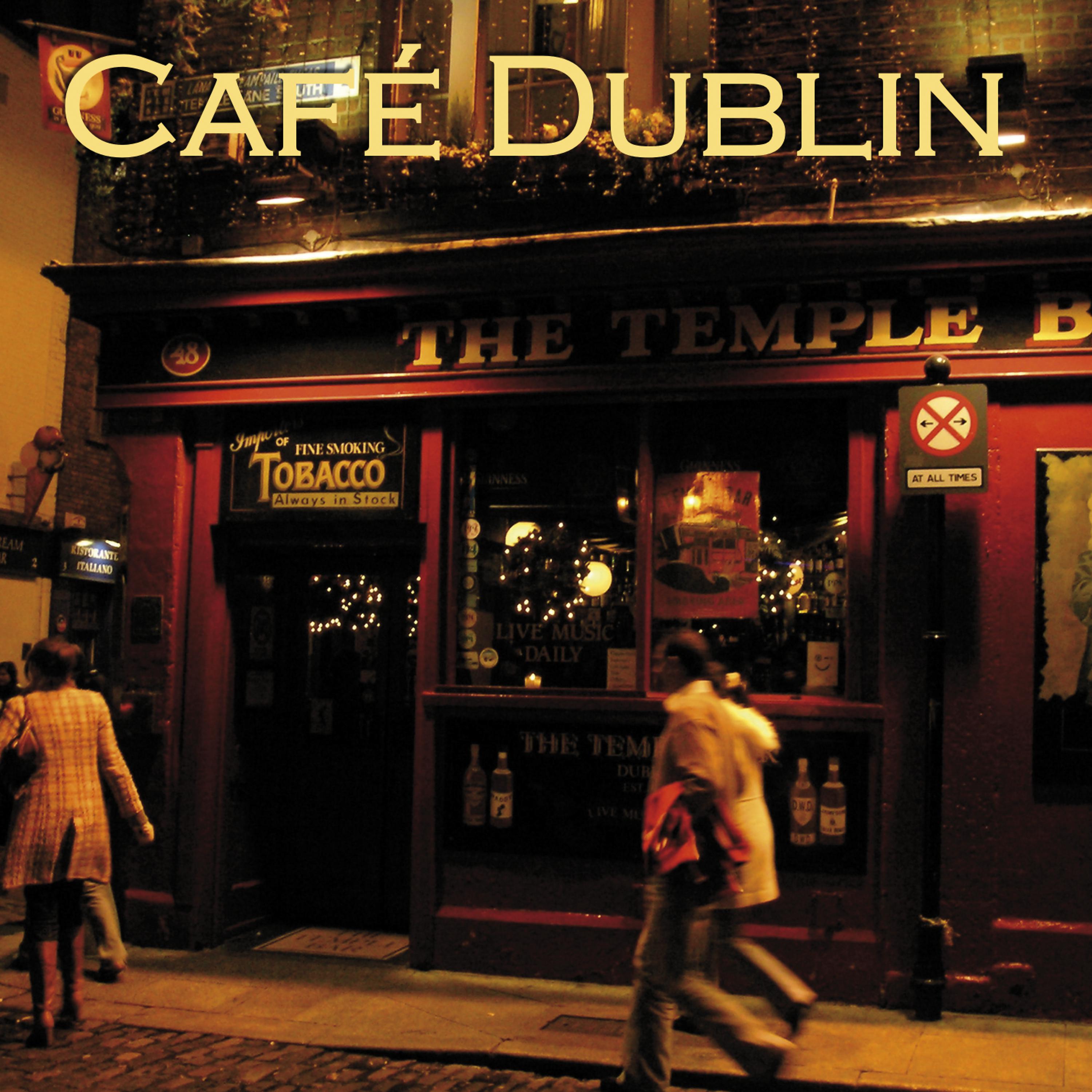 Постер альбома Café Dublin