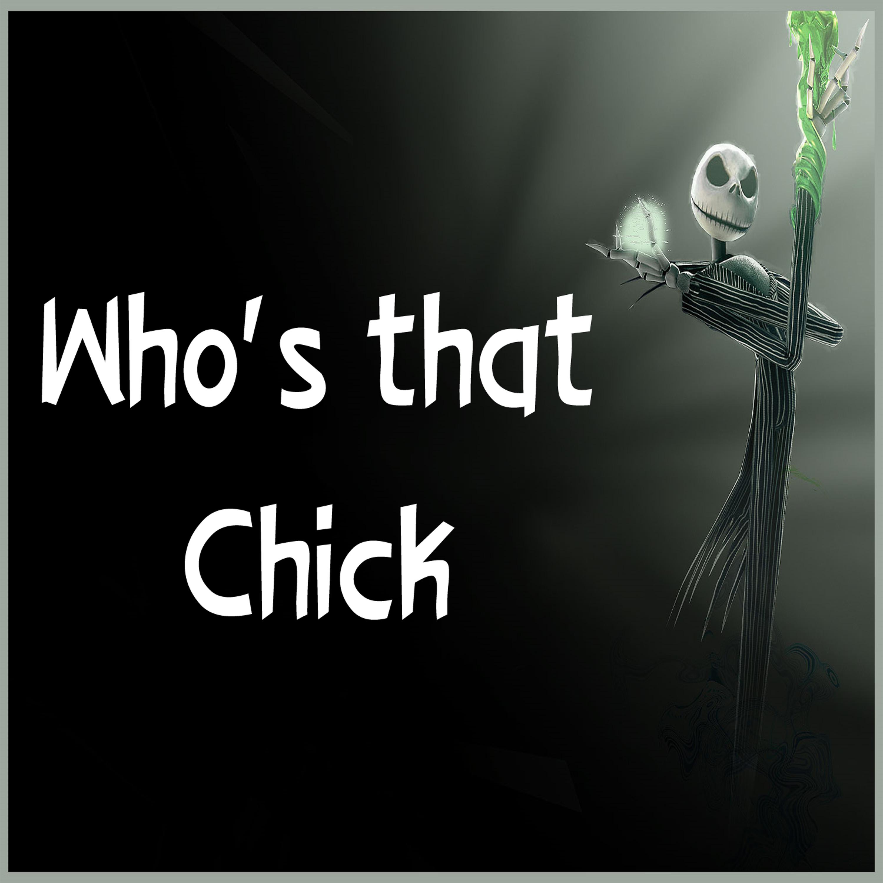 Постер альбома Who's that Chick