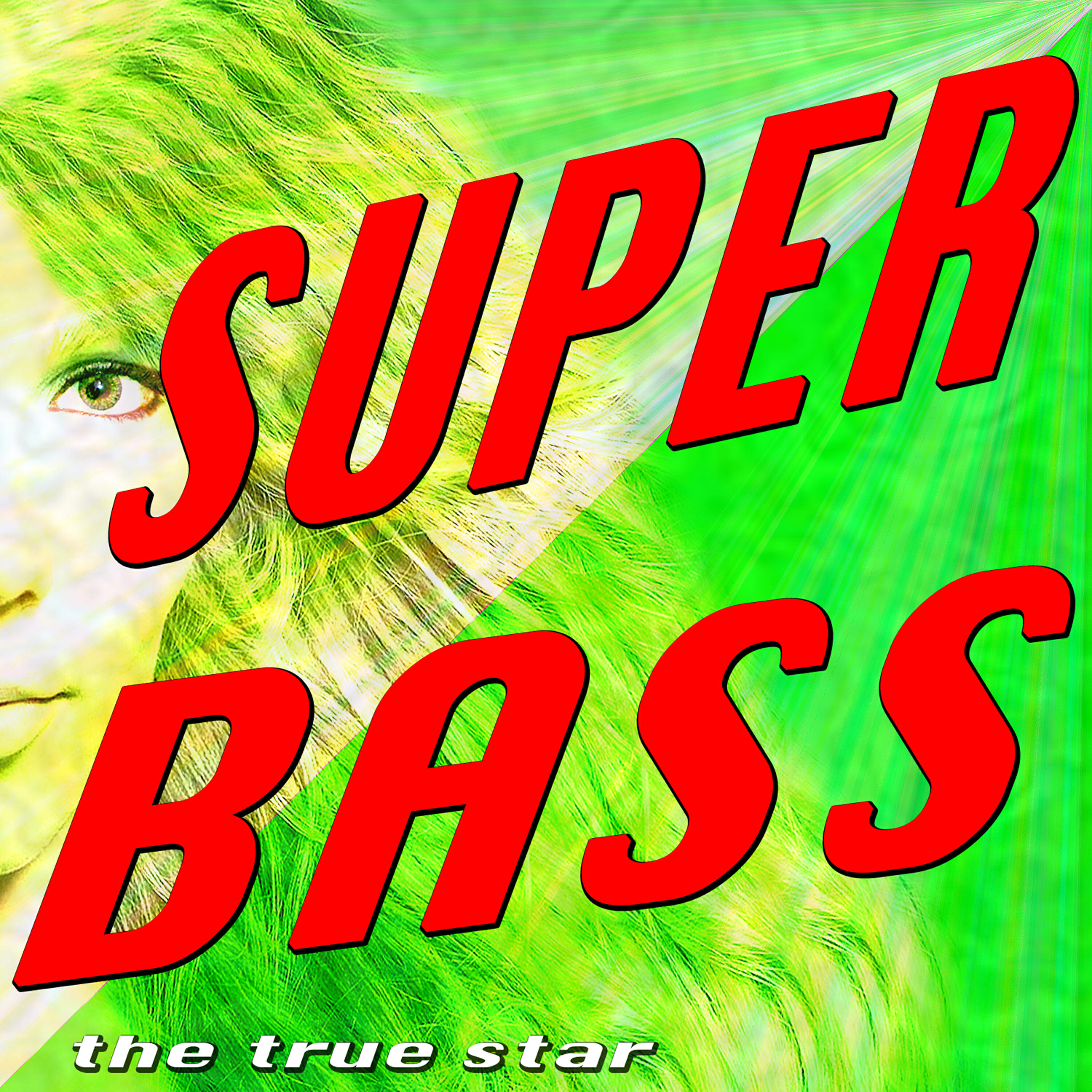 The True Star - Super Bass (Tribute Nicki Minaj)