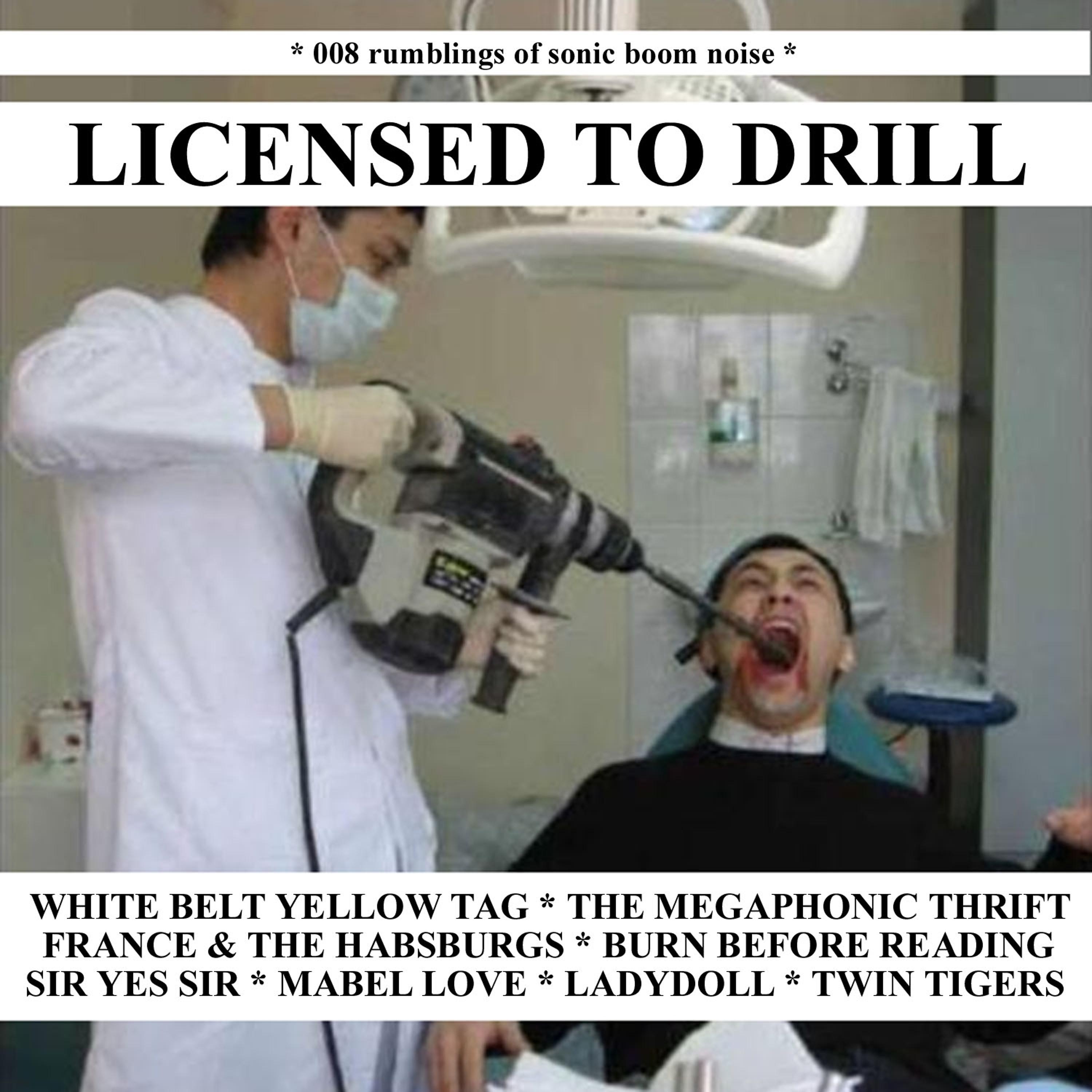 Постер альбома Licensed To Drill - EP