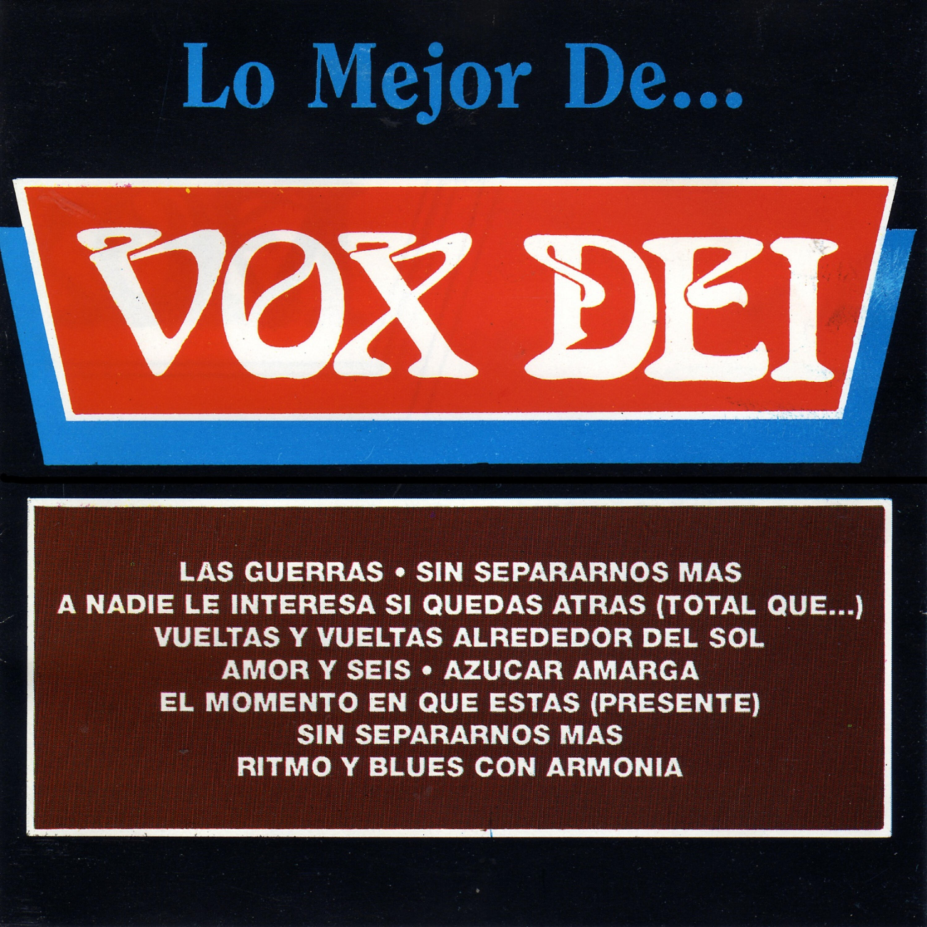 Vox Dei - A Nadie Le Interesa Si Quedas Atras (Total Que...)
