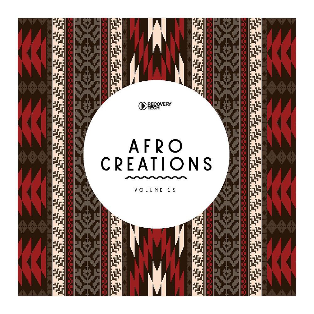 Постер альбома Afro Creations, Vol. 15