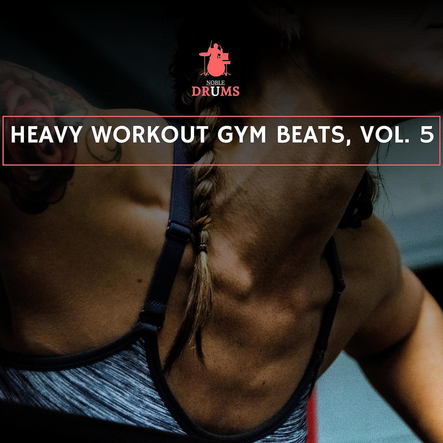 Постер альбома Heavy Workout Gym Beats, Vol. 5