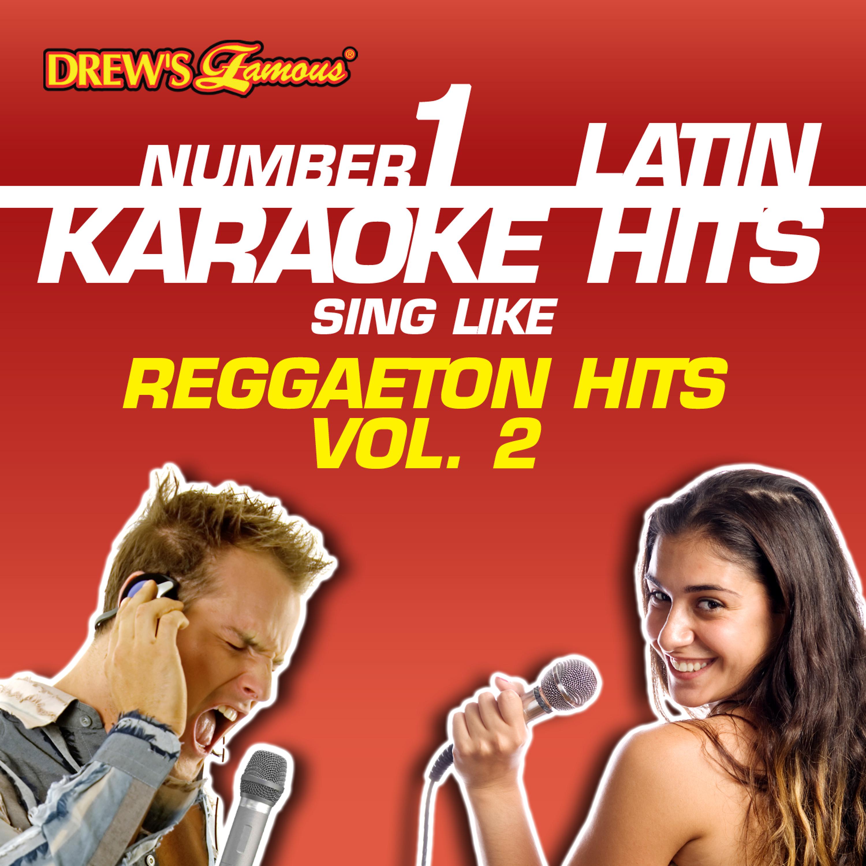 Постер альбома Drew's Famous #1 Latin Karaoke Hits: Reggaeton Hits Vol. 2