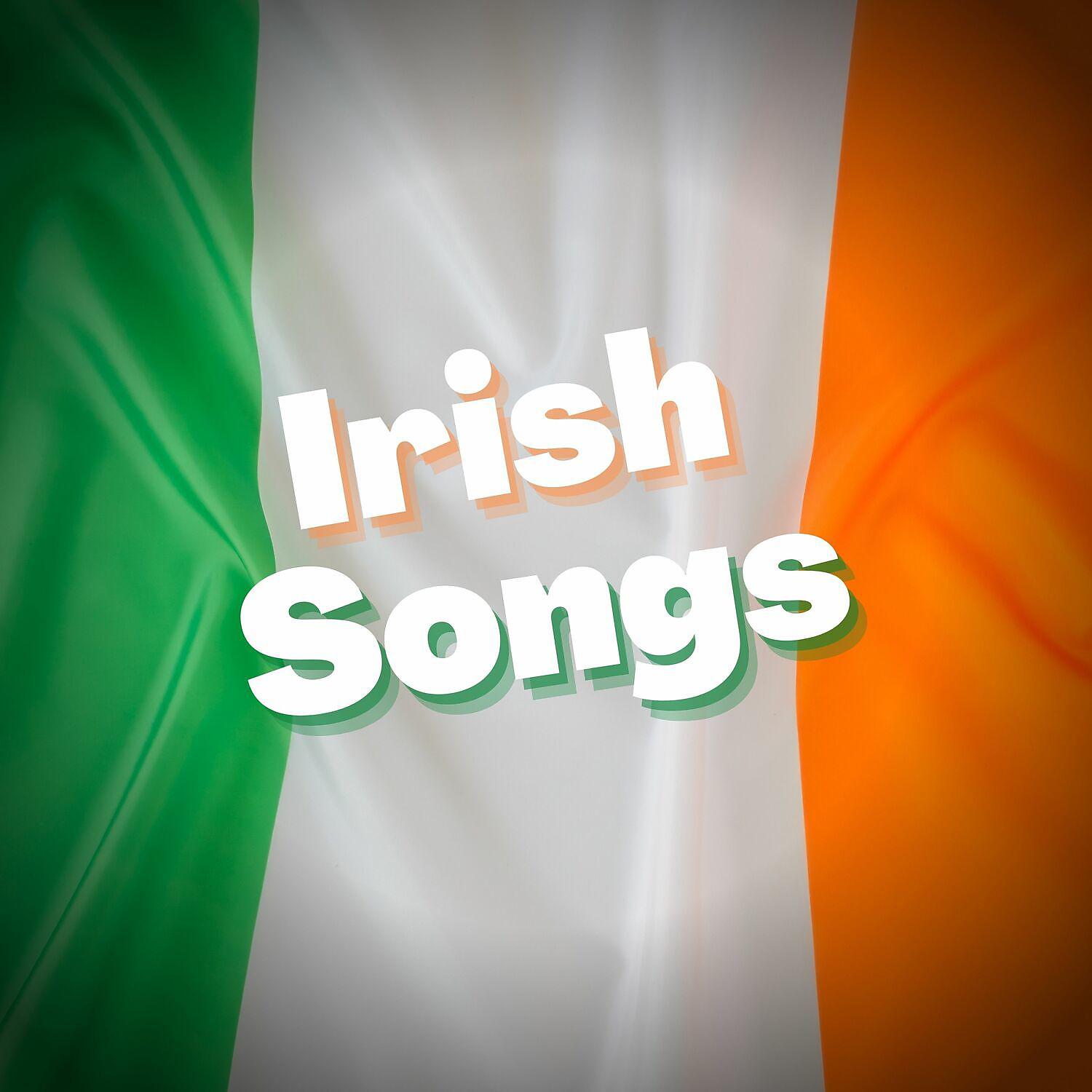 Постер альбома Irish Songs - No Vocals - Only Relaxing Melodies