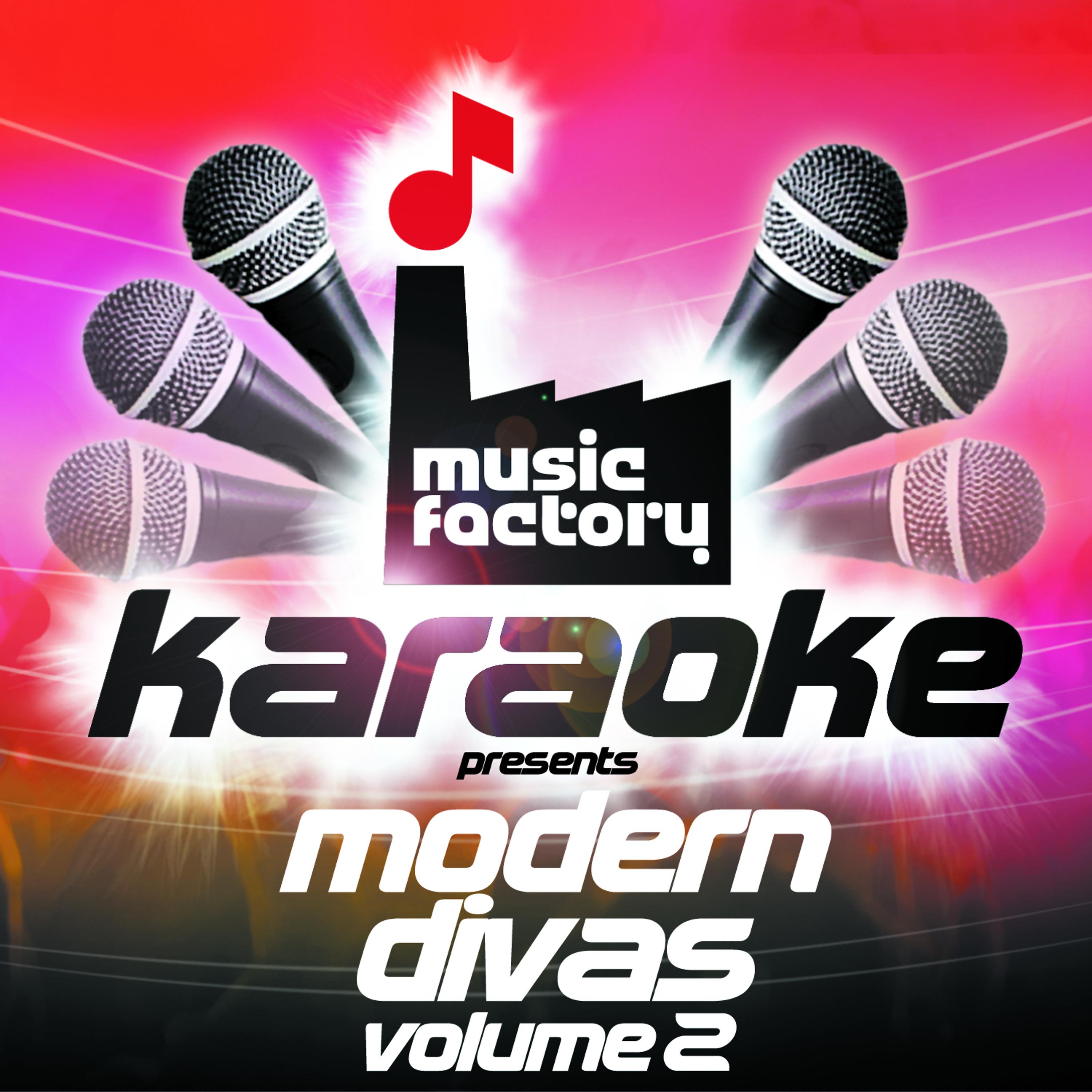 Постер альбома Music Factory Karaoke Presents Modern Divas Volume 2