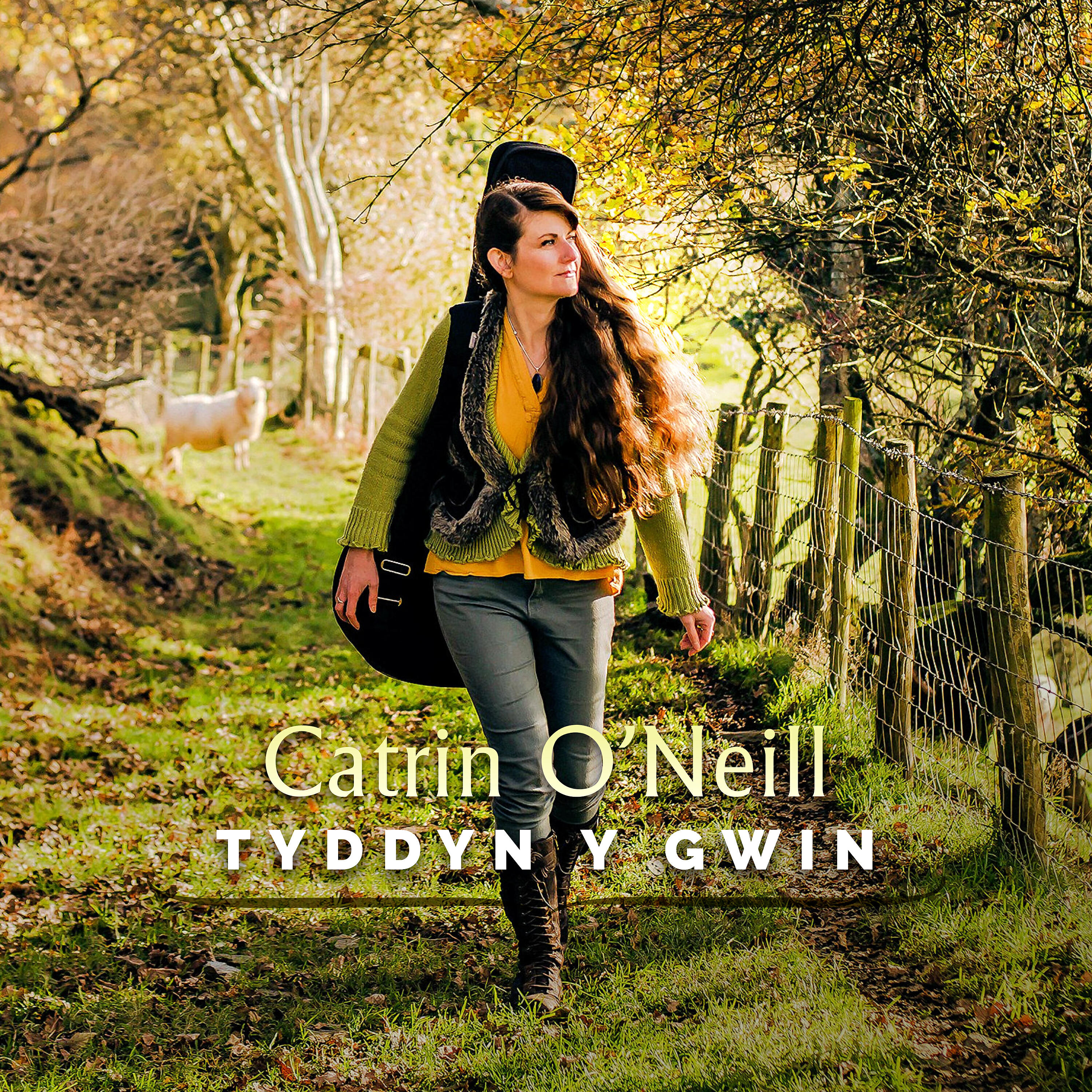Catrin O'Neill - Tyddyn Y Gwin